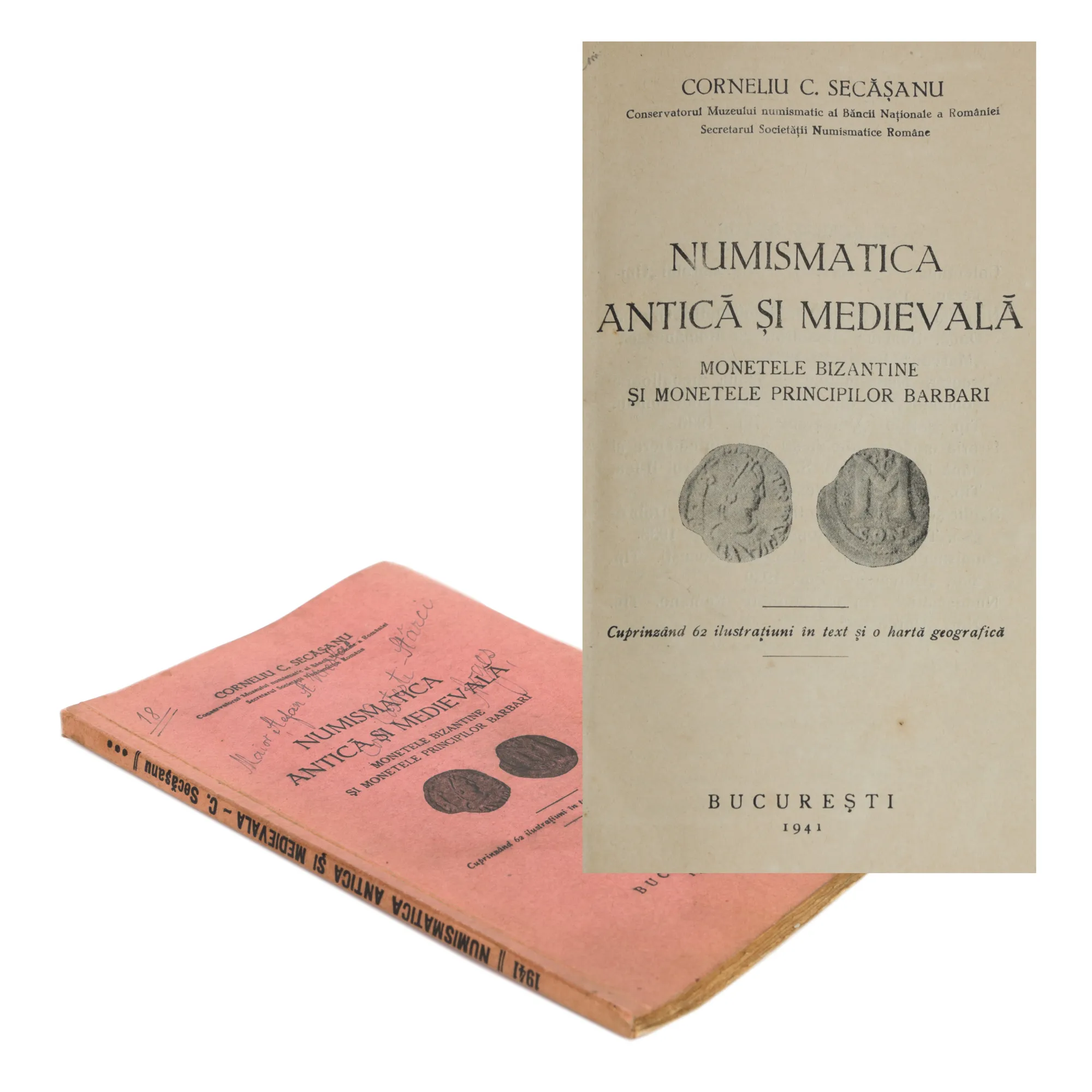 ”Numismatica Antică și Medievală - Monetele bizantine și monetele principilor barbari”, de Corneliu Secășanu, București, 1941