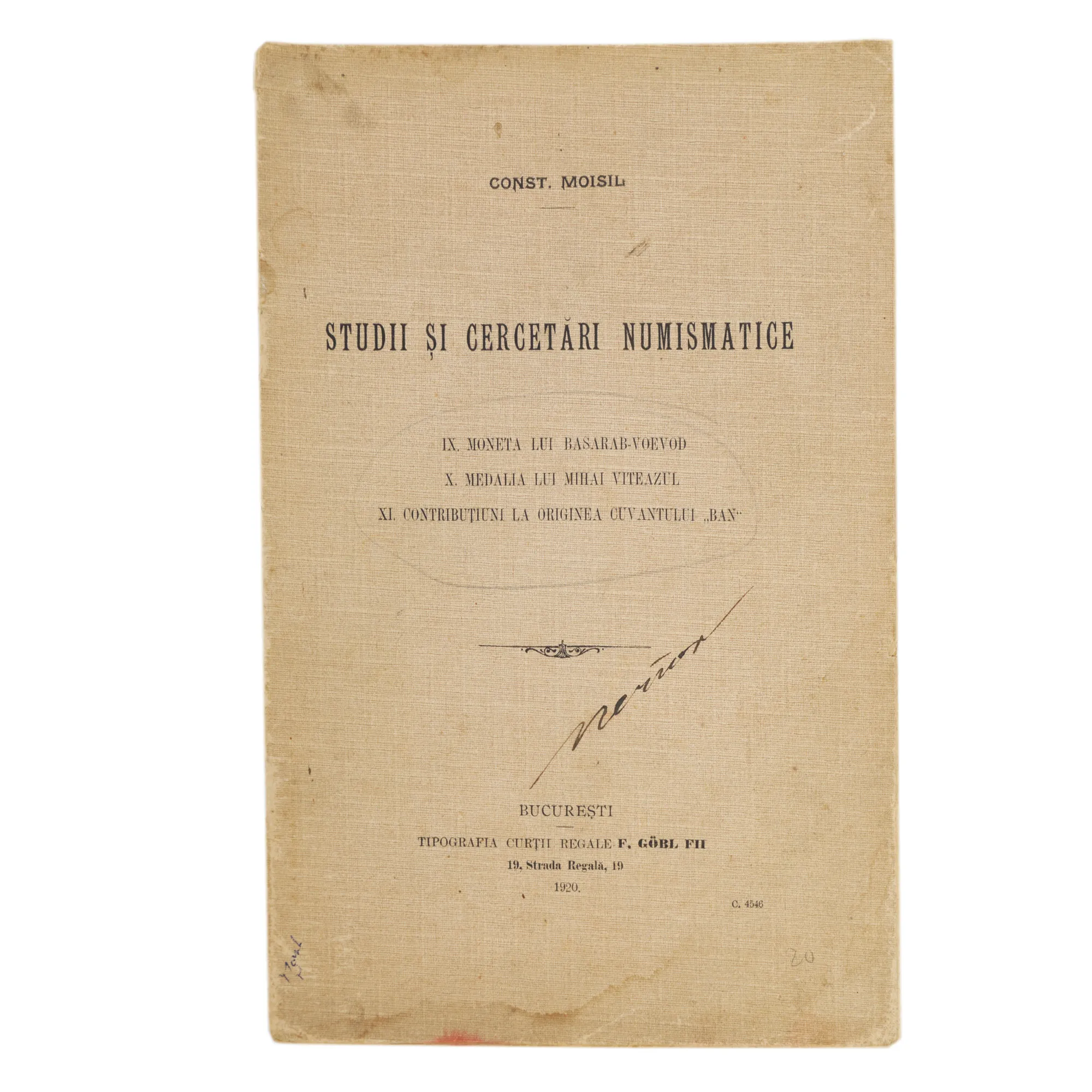 ”Studii și Cercetări Numismatice”, de Constantin Moisil, București, 1920