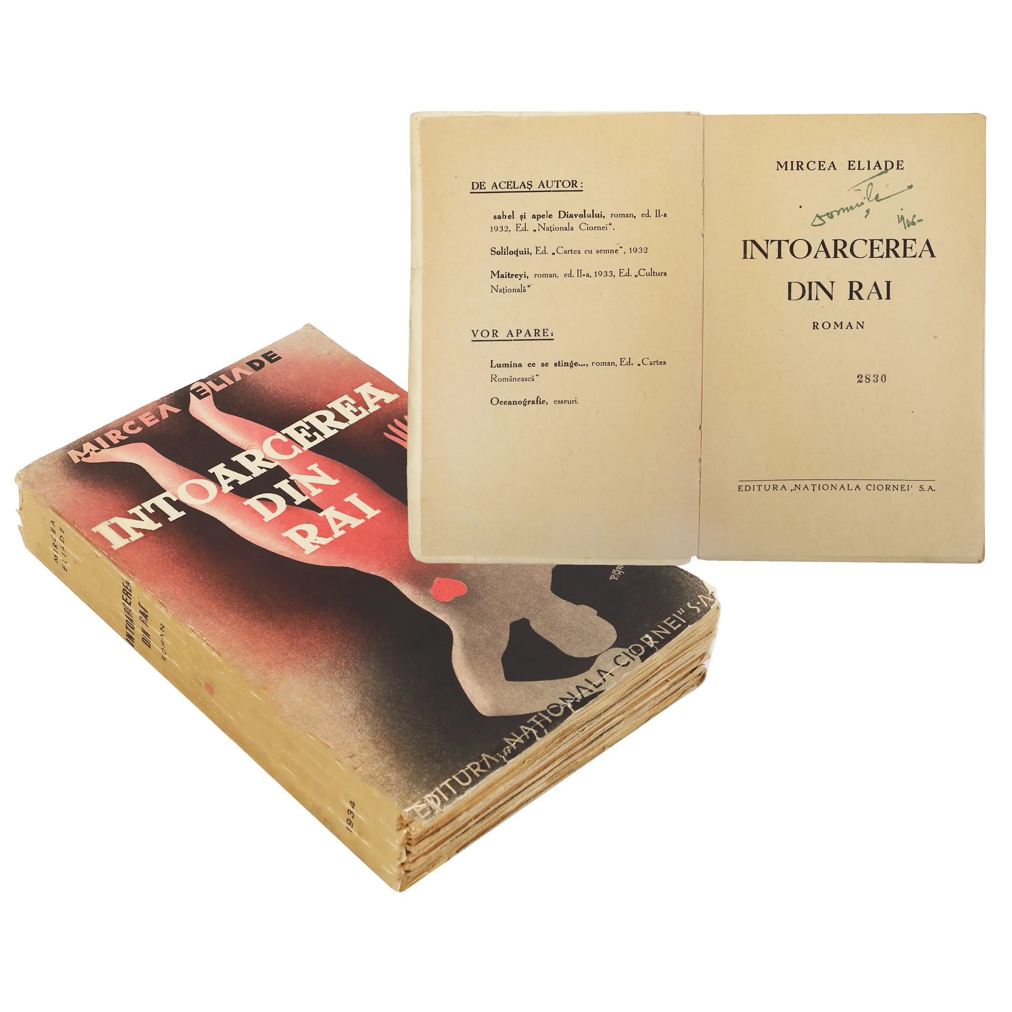 "Întoarcerea din Rai" ("Return from Heaven"), by Mircea Eliade, first edition, Bucharest, 1934, from the collection of the writer Vania Gherghinescu
