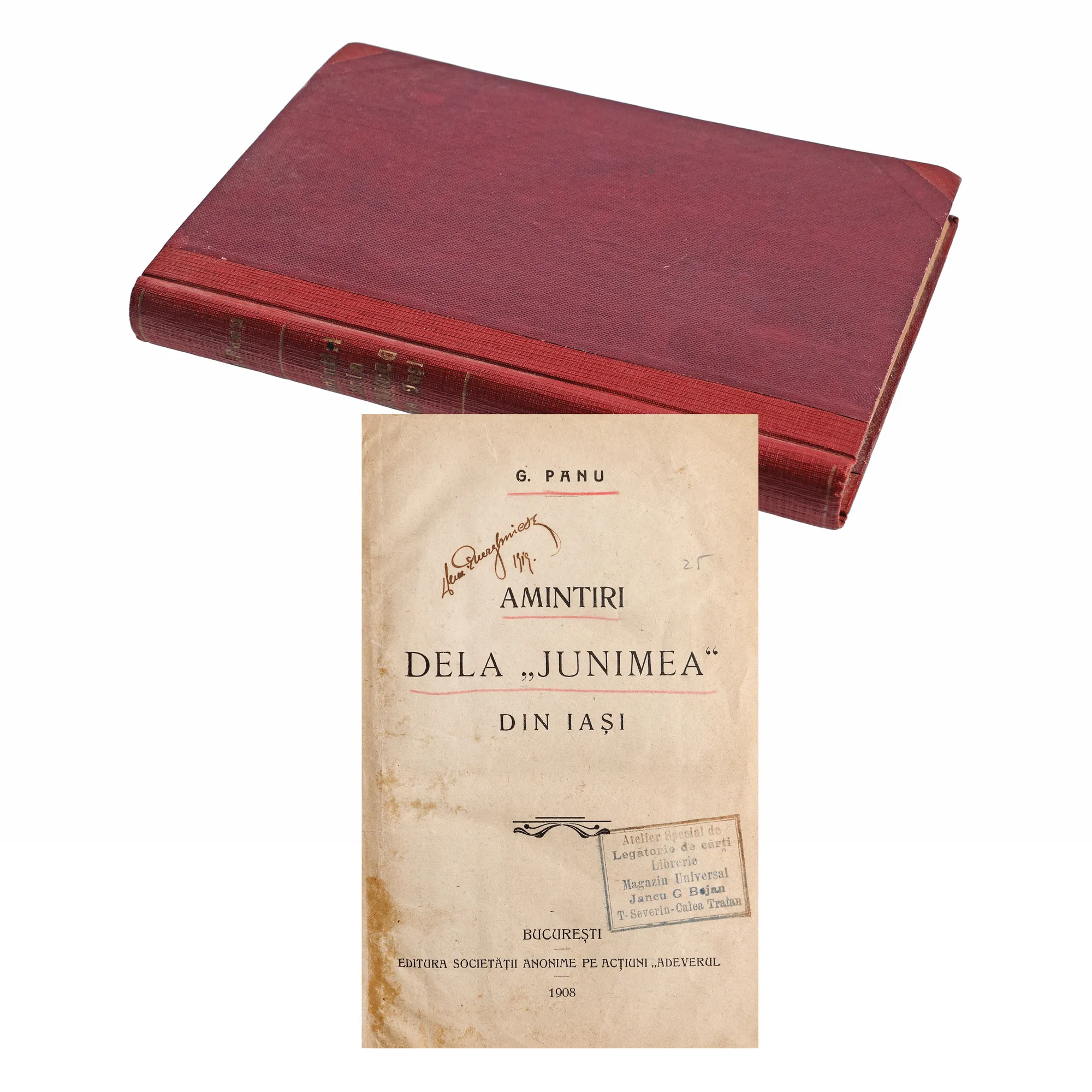 "Amintiri de la Junimea din Iași" ("Memories from Junimea from Iași"), Gheorghe Panu, Bucharest, 1908, first edition, from the collection of the writer Vania Gherghinescu