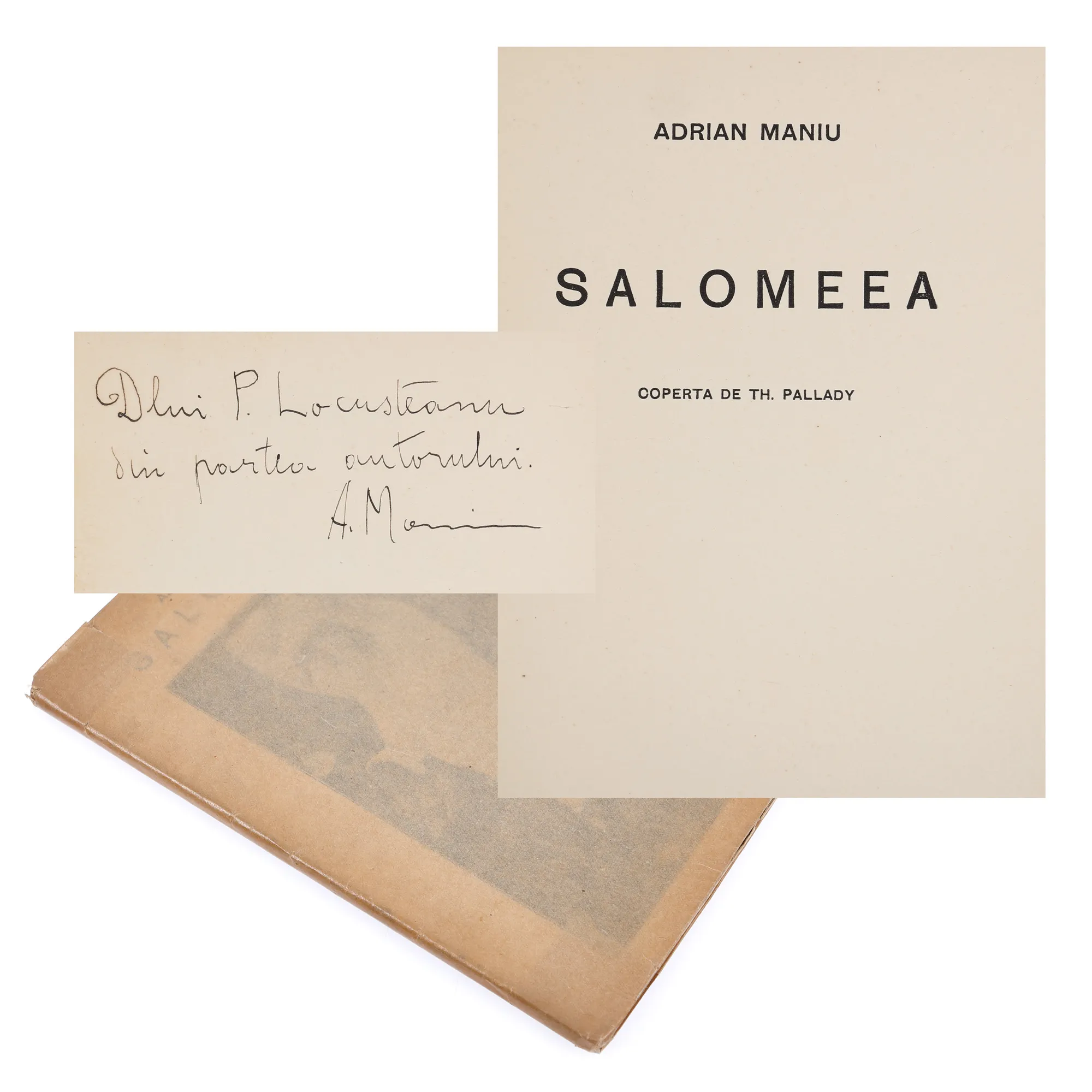 "Salomeea", by Adrian Maniu, Bucharest, 1915, with a cover by Theodor Pallady and the author's dedication to Petre Locusteanu, from the collection of literary critic Șerban Cioculescu