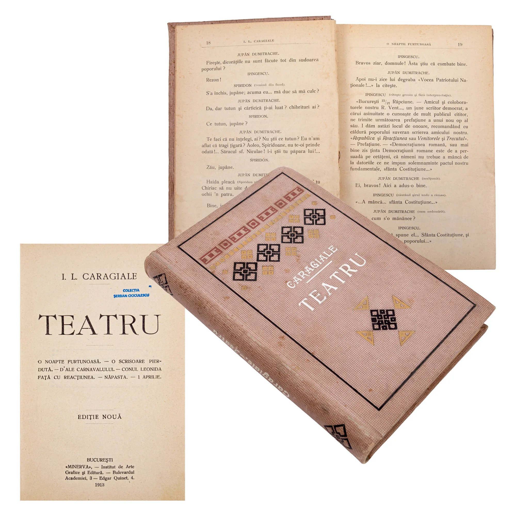 "Teatru" ("Theatre"), by I.L. Caragiale, Bucharest, 1913, from the collection of literary critic Șerban Cioculescu