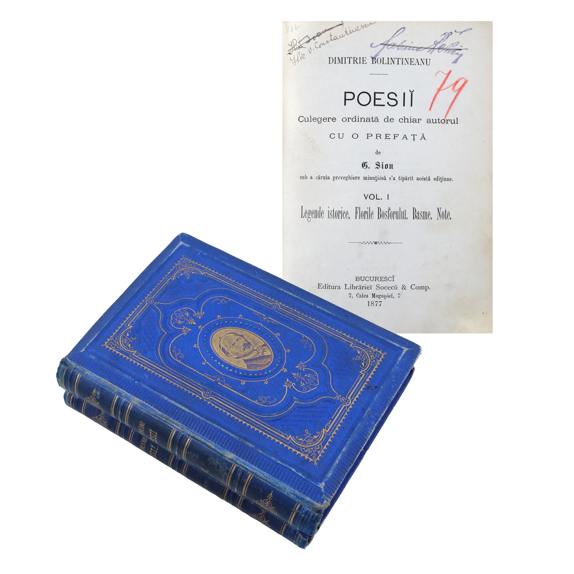 ”Poesii", de Dimitrie Bolintineanu, două volume prefațate de Gheorghe Sion, București, 1877, ediție princeps, exemplar bibliofil