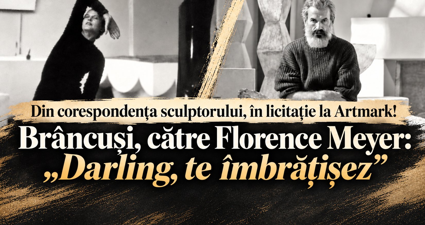 Brâncuși’s Love Letter Goes to Auction | Florence Meyer, Filmed in His Studio