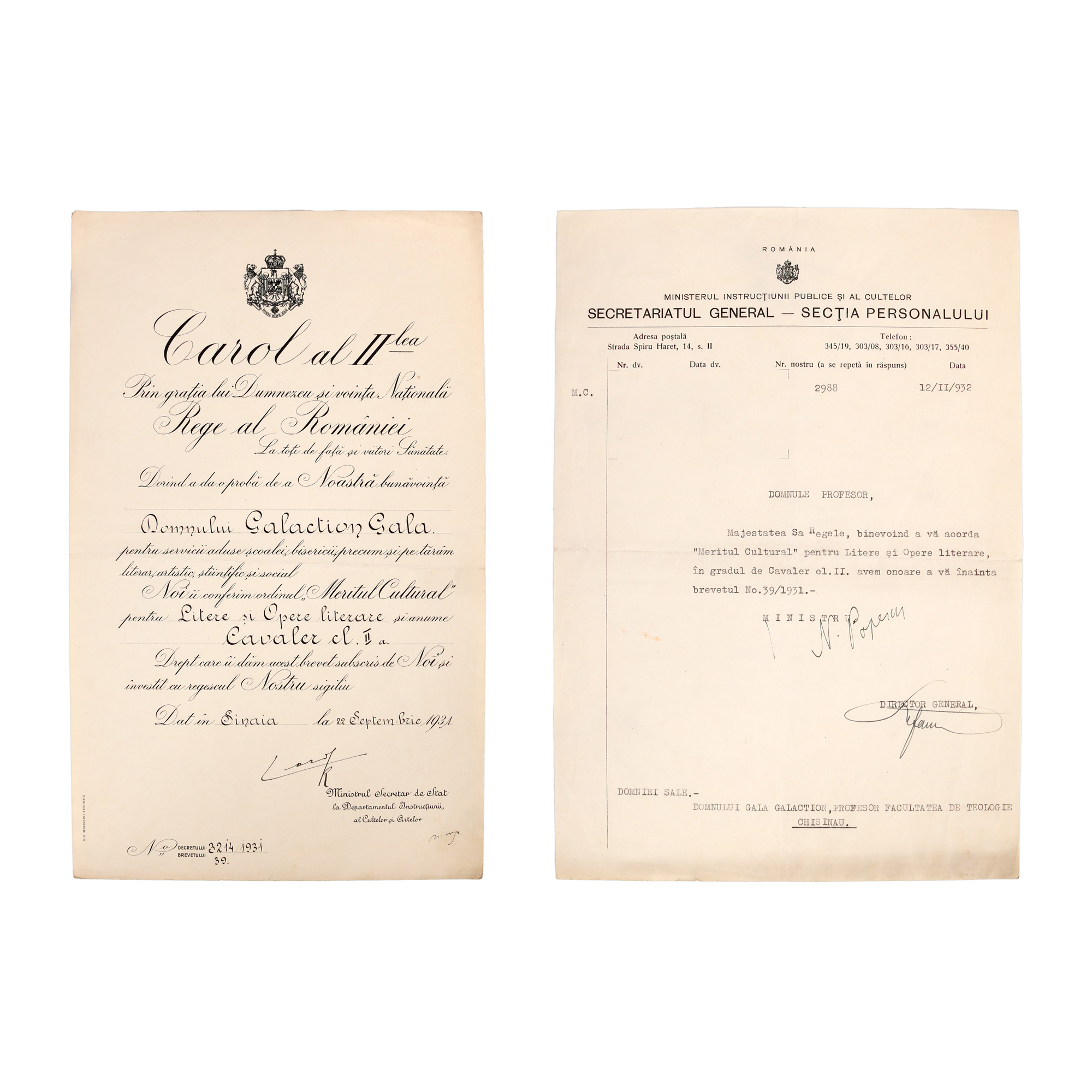 Lot format dintr-un brevet de decorare și înștiințare oficială către Părintele Grigore Pișculescu, cu pseudonimul Gala Galaction, cu Ordinul ”Meritul Cultural” în grad de cavaler, septembrie 1931, cu semnătura olografă a regelui Carol II și a lui Nicolae Iorga, provin din colecția istorică Șerban Țuculescu-Maria Galaction