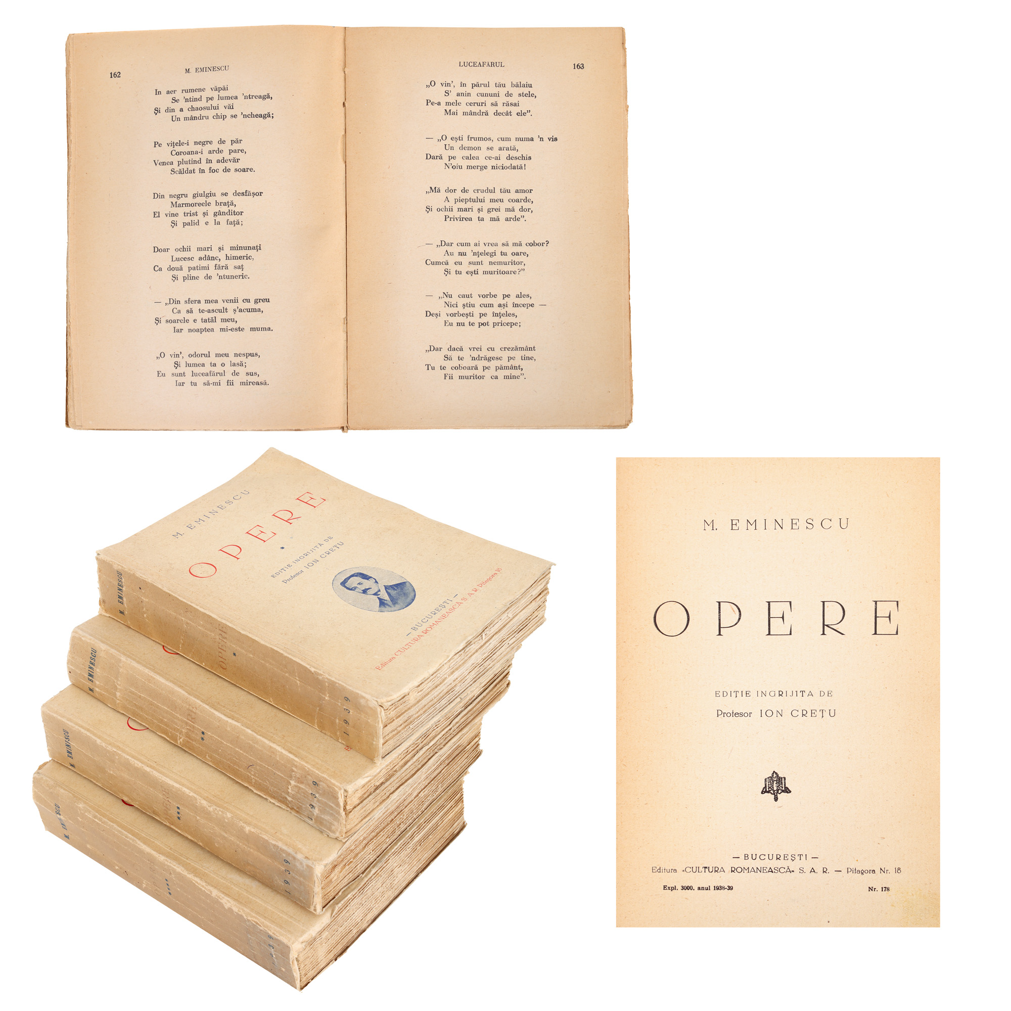 ”Opere”, de Mihai Eminescu, patru volume, ediție îngrijită de Ion Crețu, București, 1938-1939, provine din colecția scriitorului Pericle Martinescu