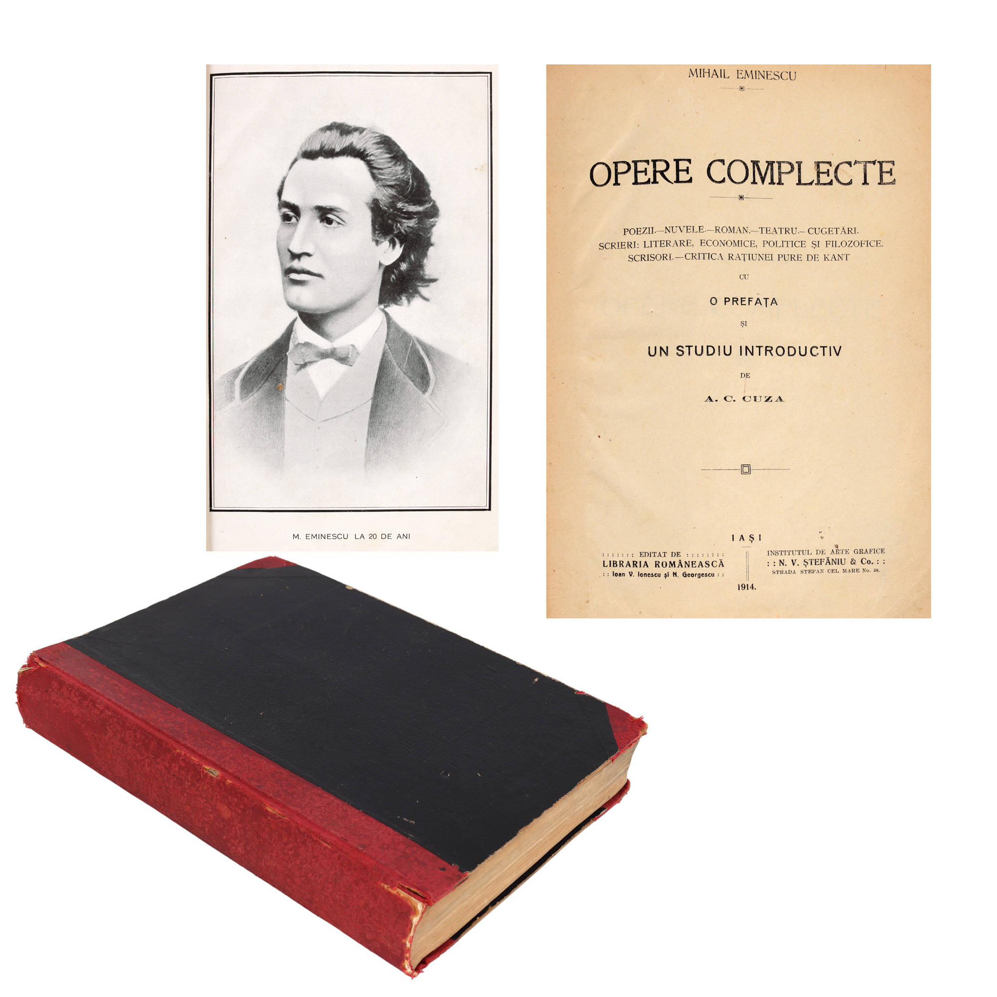 ”Mihai Eminescu, opere complecte", ediția A.C. Cuza, Iași, 1914, ediție interzisă în 1948