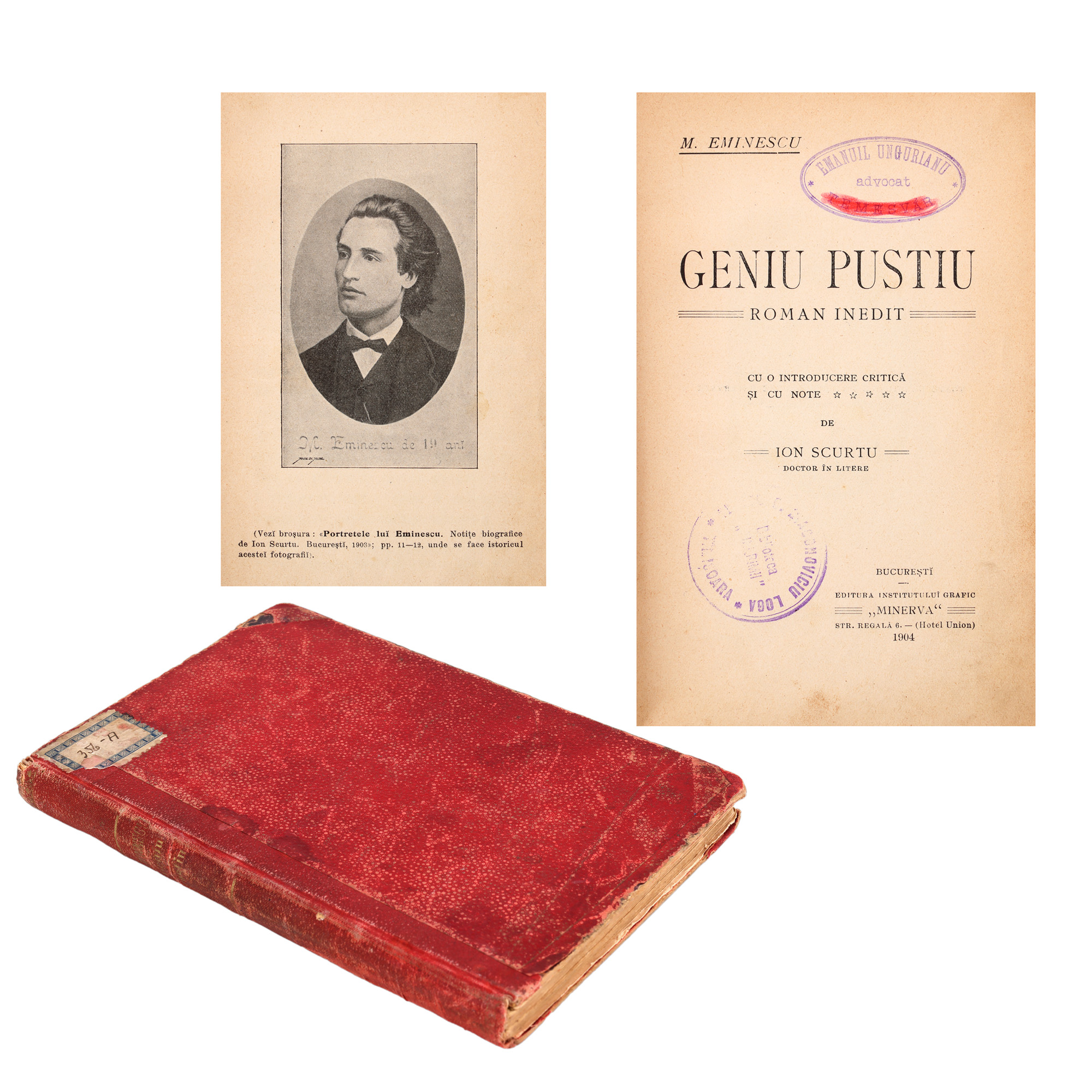 ”Geniu Pustiu”, de Mihai Eminescu, cu o introducere și note de Ion Scurtu, București, 1904, cu două ex-libris de proprietate