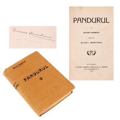 "The Highlander", by Bucura Dumbravă, with a foreword by Carmen Sylva, translated from German by Elisa I. Brătianu, Bucharest, 1912, with the author's holographic signature