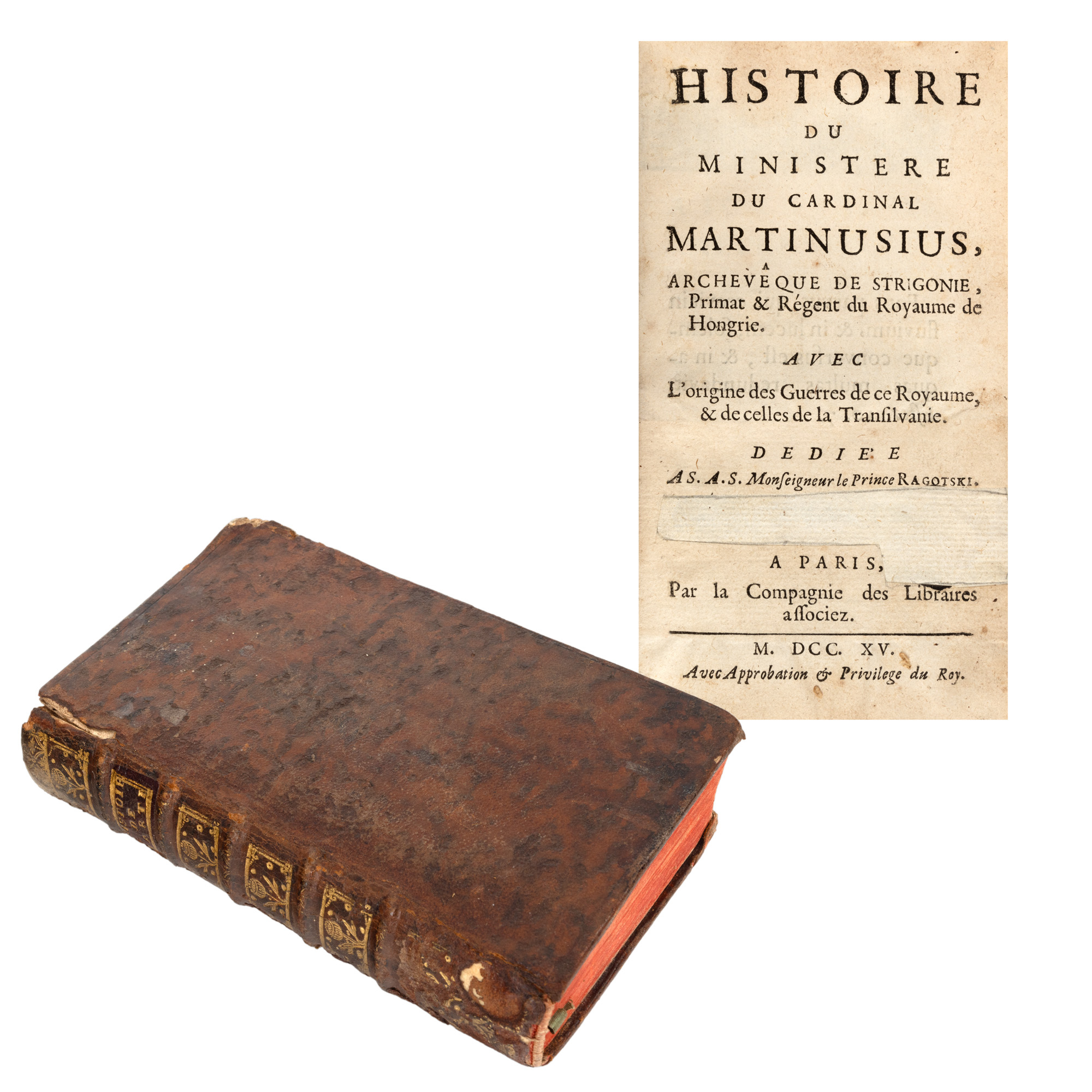 "The History of Cardinal George Martinuzzi's Ministry, Regent of the Kingdom of Hungary" (former Bishop of Oradea), by Antoine Bechet, French, Paris, 1715