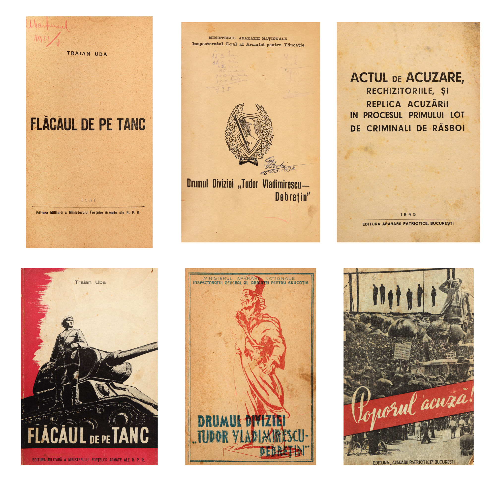 Lot format din trei lucrări de propagandă comunistă, ”Poporul acuză!”, ”Drumul diviziei "Tudor Vladimirescu" - Debrețin”, ”Flăcăul de pe tanc”, București, 1945-1951