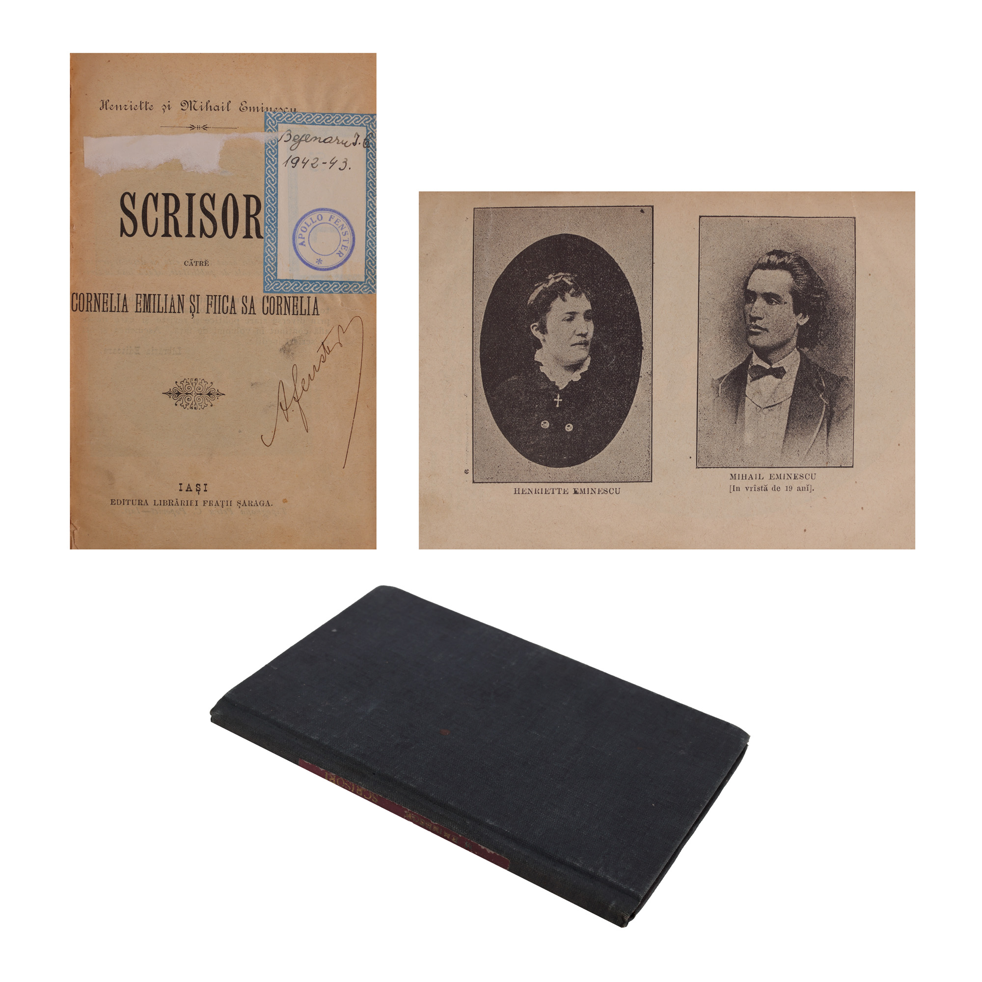 ”Scrisori către Cornelia Emilian și fiica sa, Cornelia”, culegere de scrisori trimise de Henriette și Mihail Eminescu în perioada 1887-1888
