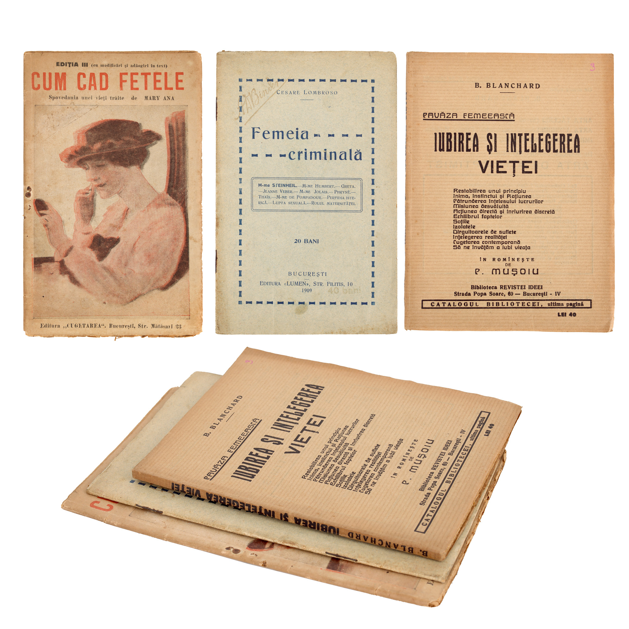 Lot format din ”Femeia criminală”, de Cesare Lombroso, ”Cum cad fetele”, de Mary Ana și ”Iubirea și înțelegerea vieței”, de B. Blanchard, București, 1909-1938, cu ex-libris, provin din colecția Sașa Pană