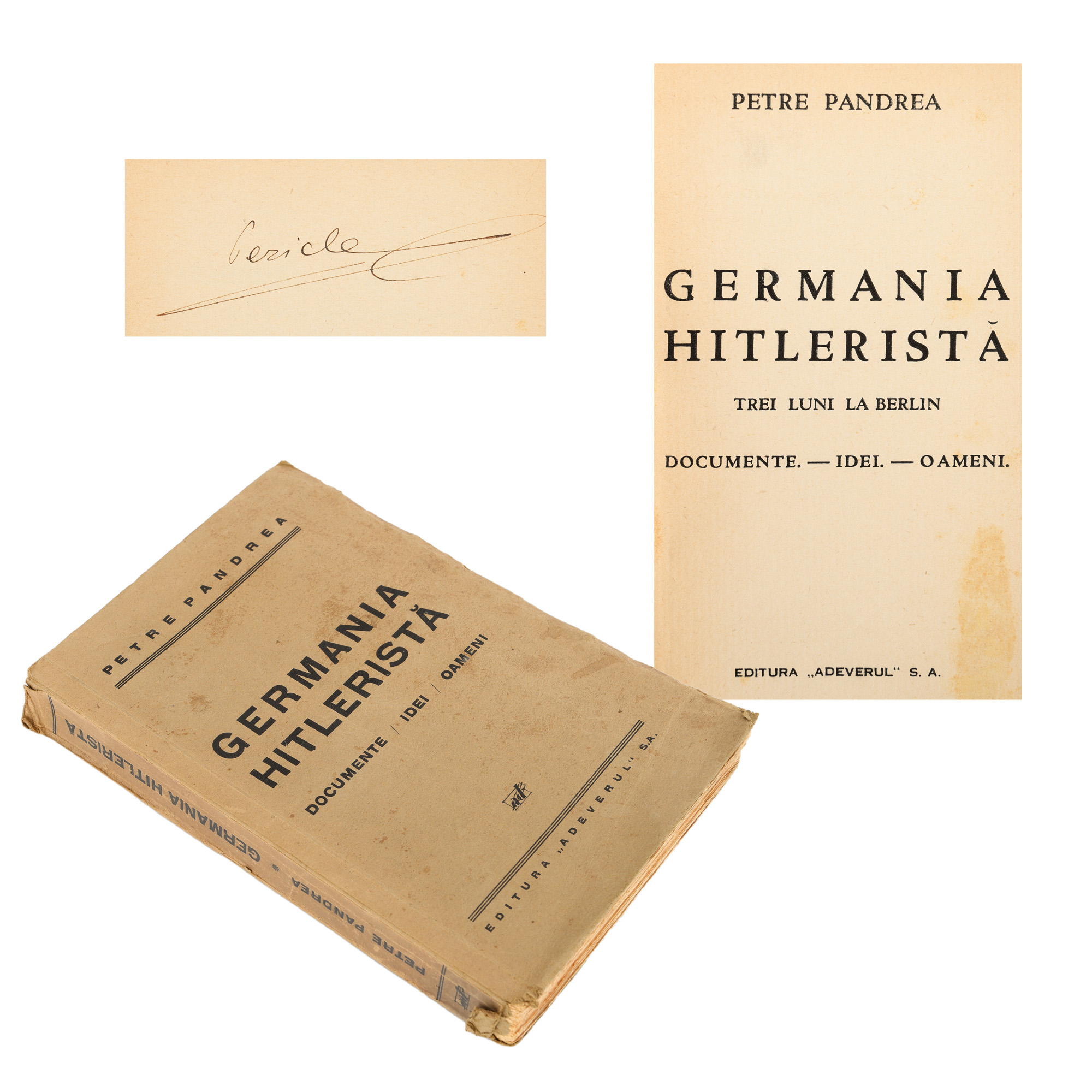 ''Germania Hitleristă'', de Petre Pandrea, București, 1931, cu ex-librisul scriitorului Pericle Martinescu (din a cărui colecție provine)