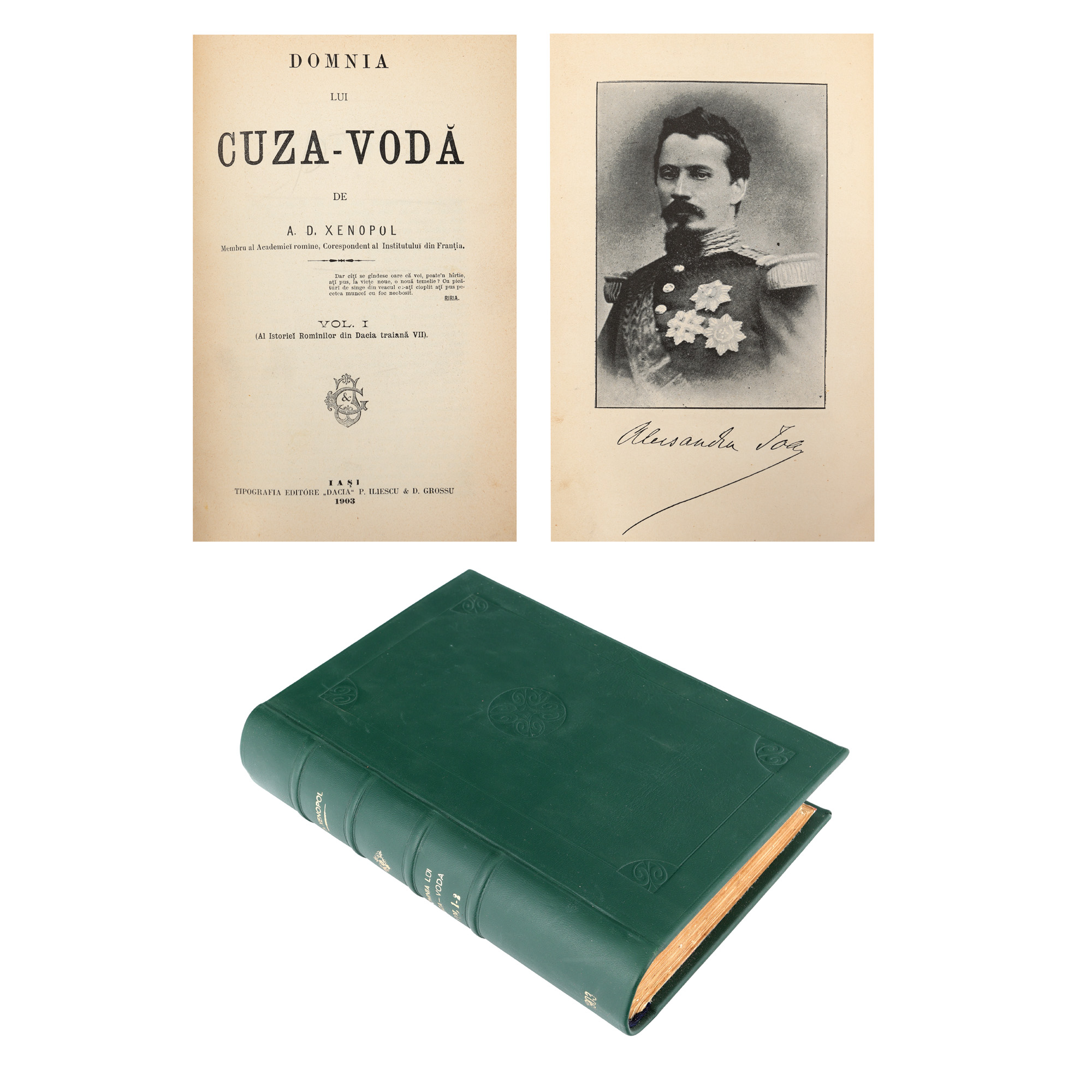 "Domnia lui Cuza-Vodă", de A.D. Xenopol, două volume, Iași, 1903