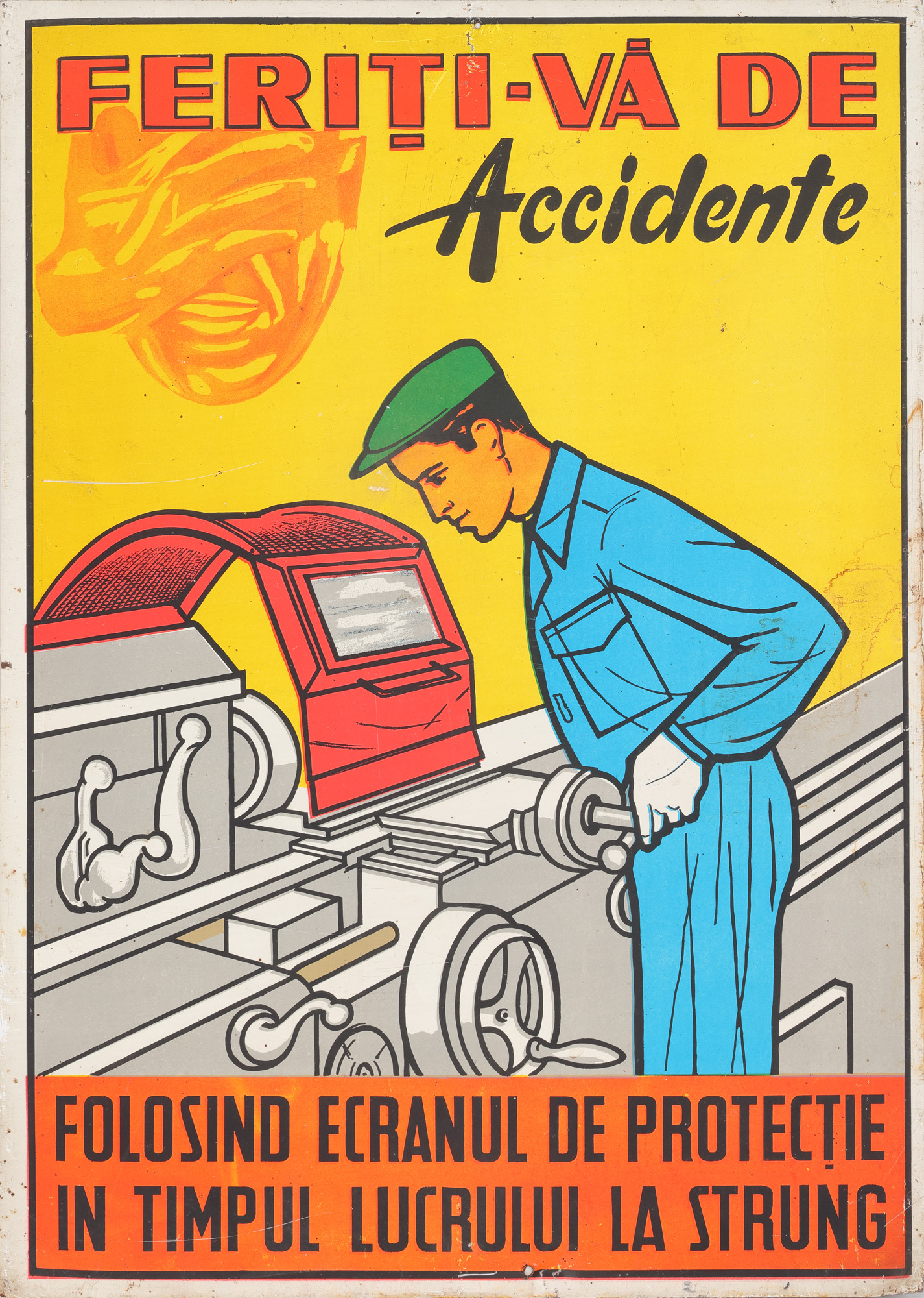 Afiș protecția muncii ”Feriți-vă de accidente”, cca. 1980