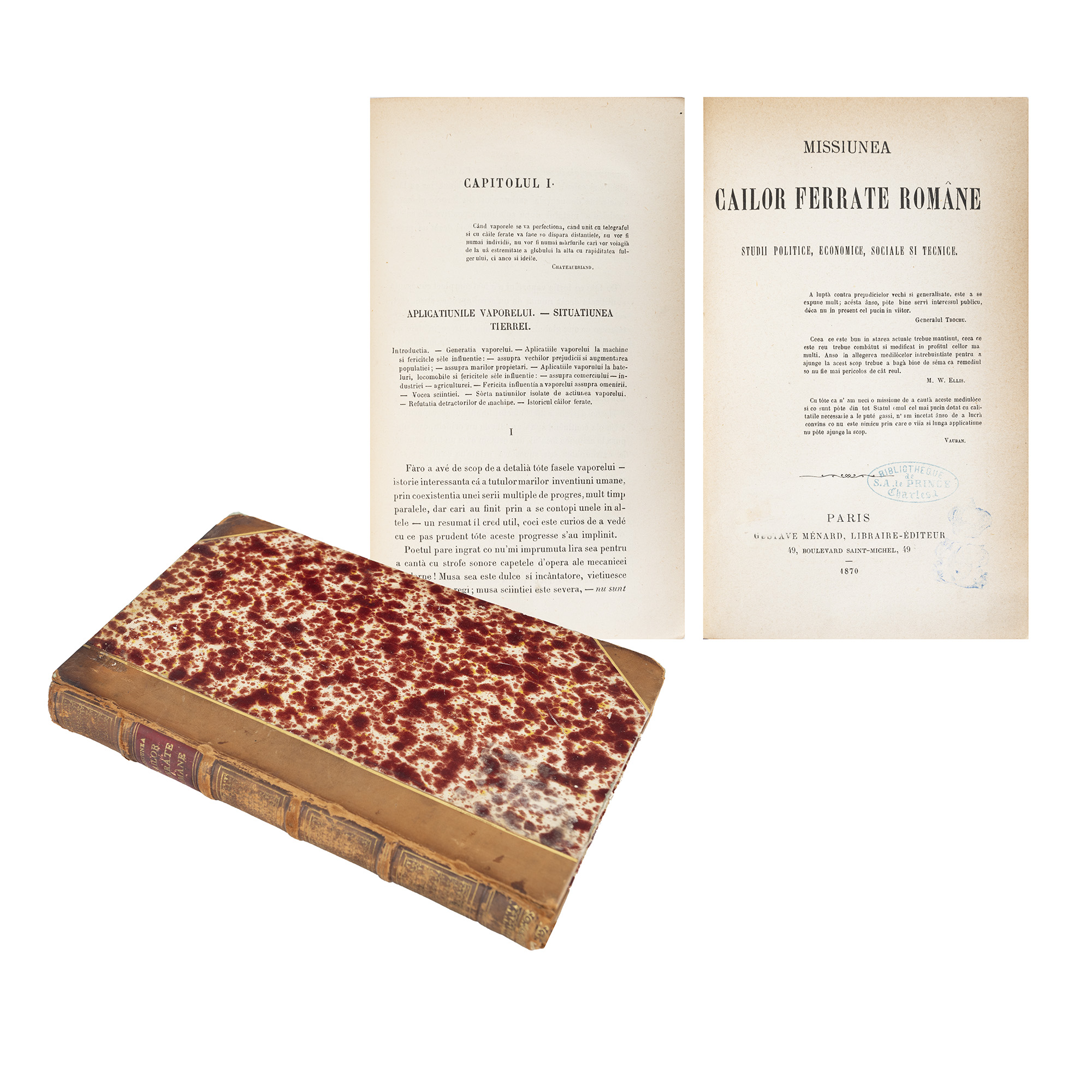 ”Misiunea căilor ferate române”, Paris, 1870, cu un dublu ex-libris al regelui Carol I, piesă deosebită