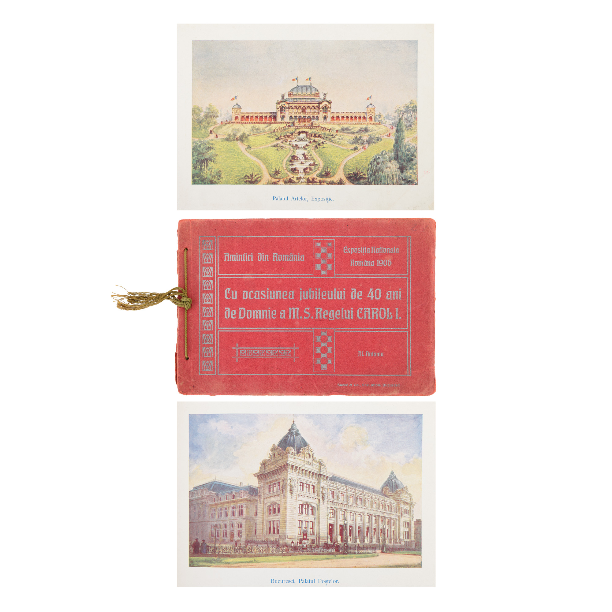 Album ”Amintiri despre jubileul de 40 de ani de domnie a Regelui Carol I”, de Alexandru Antoniu, București, 1906