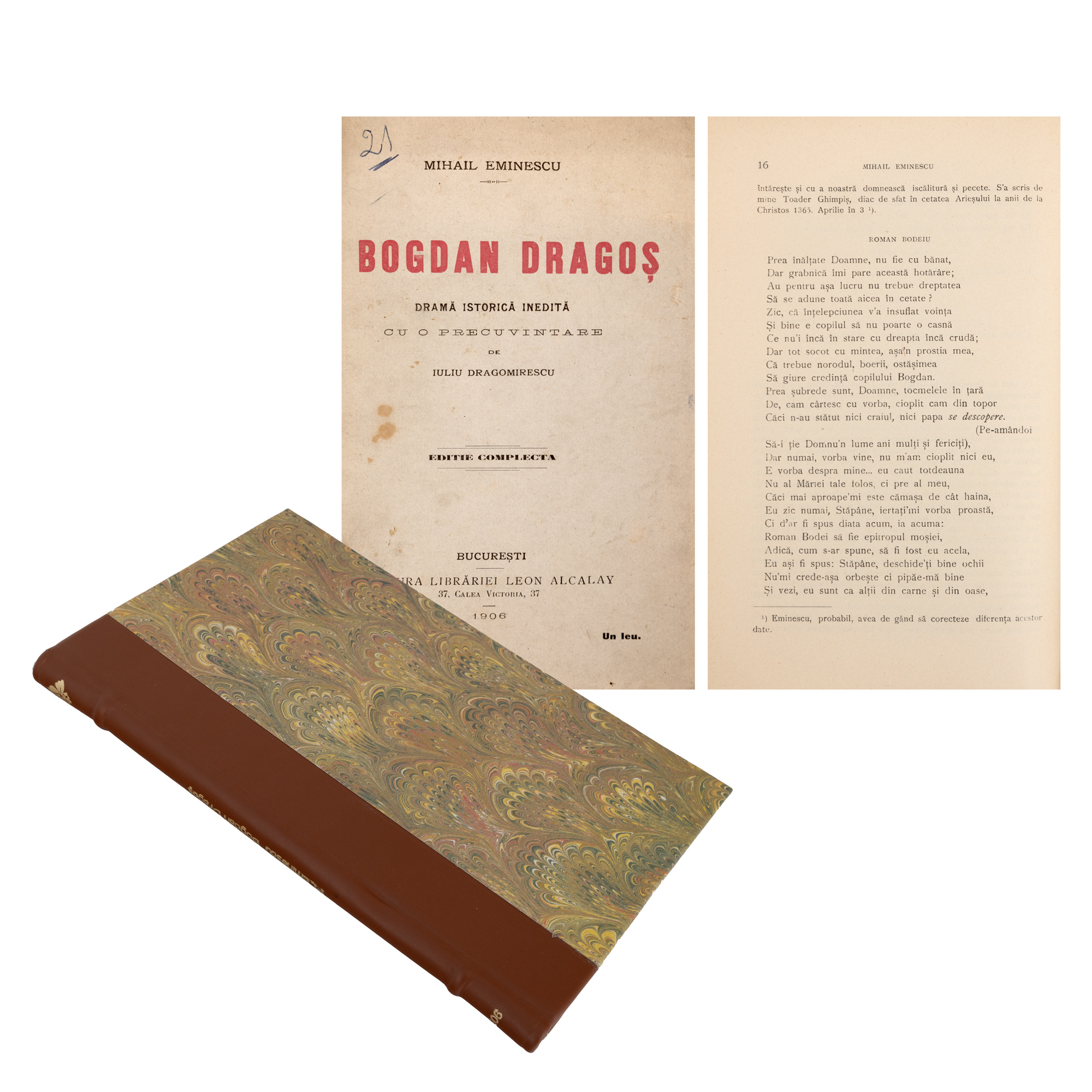 ”Bogdan Dragoș. Dramă istorică inedită”, de Mihai Eminescu, București, 1906, publicată pentru prima dată