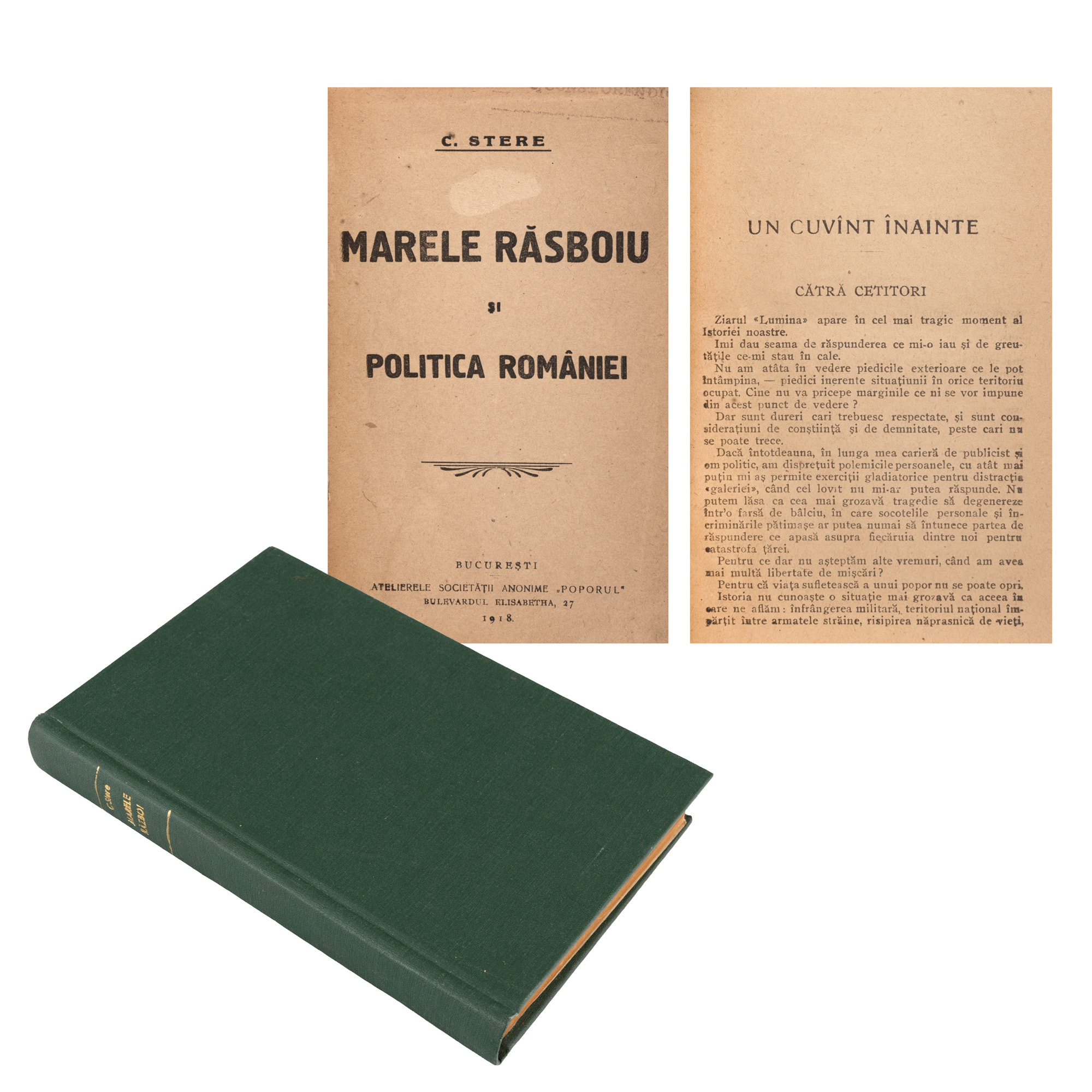 ”Marele război și politica României”, de C. Stere, București, 1918