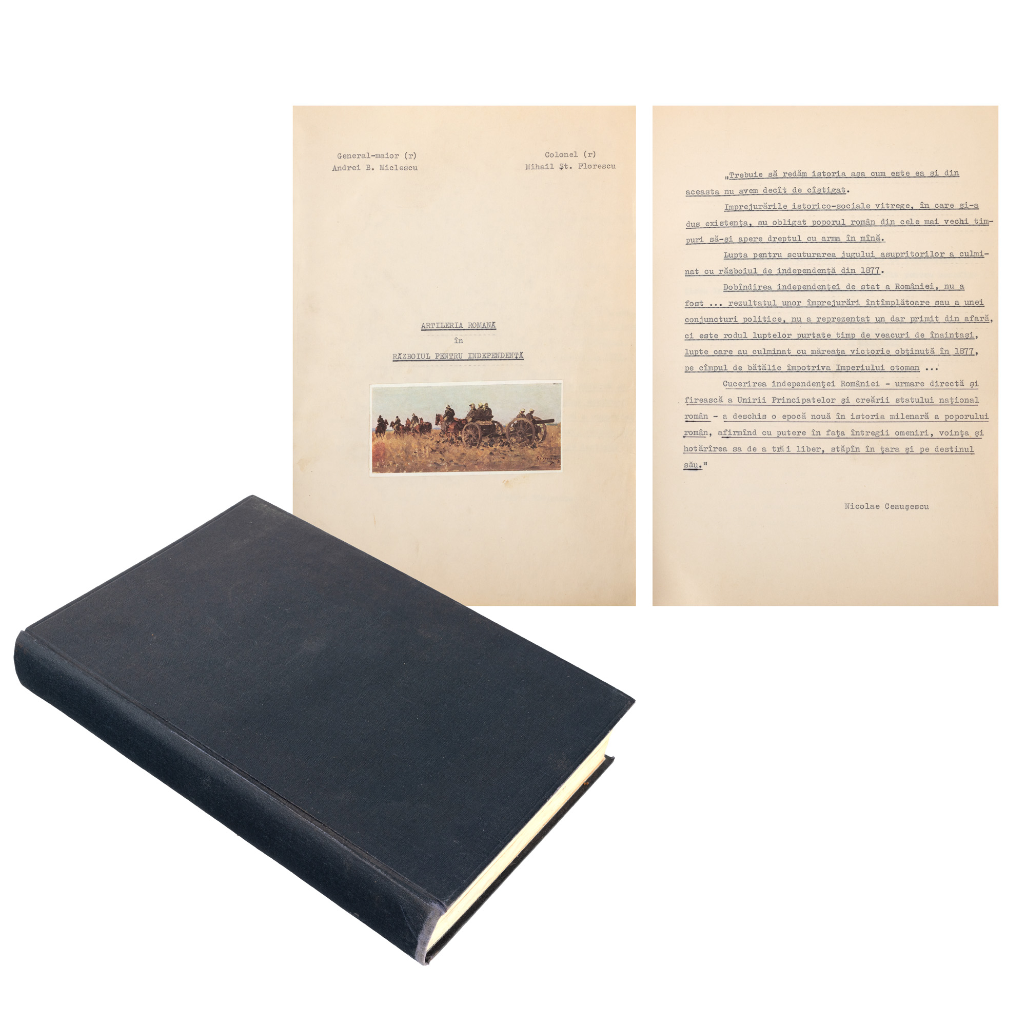 Dactilograma pentru tipar a lucrării ”Artileria română în Războiul pentru Independență”, de Andrei Miclescu și Mihail Florescu, București, 1977, cu hărți originale și fotografii