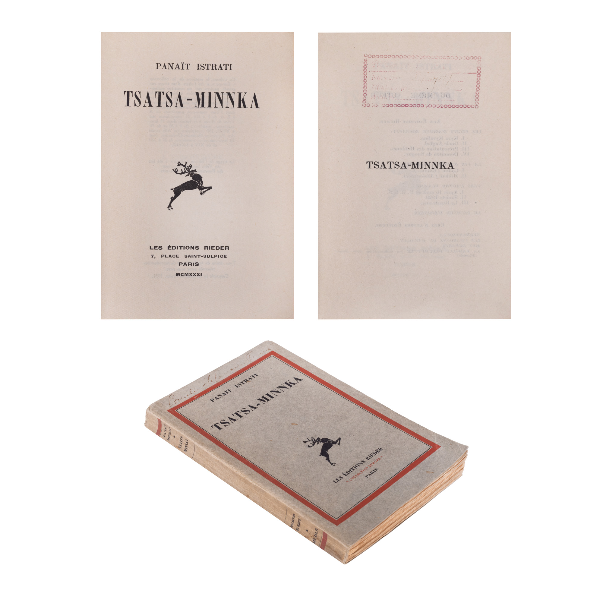 ”Tsatsa-Minka”, de Panait Istrati, Paris, 1931, ediție princeps, provine din colecția scriitorului Pericle Martinescu