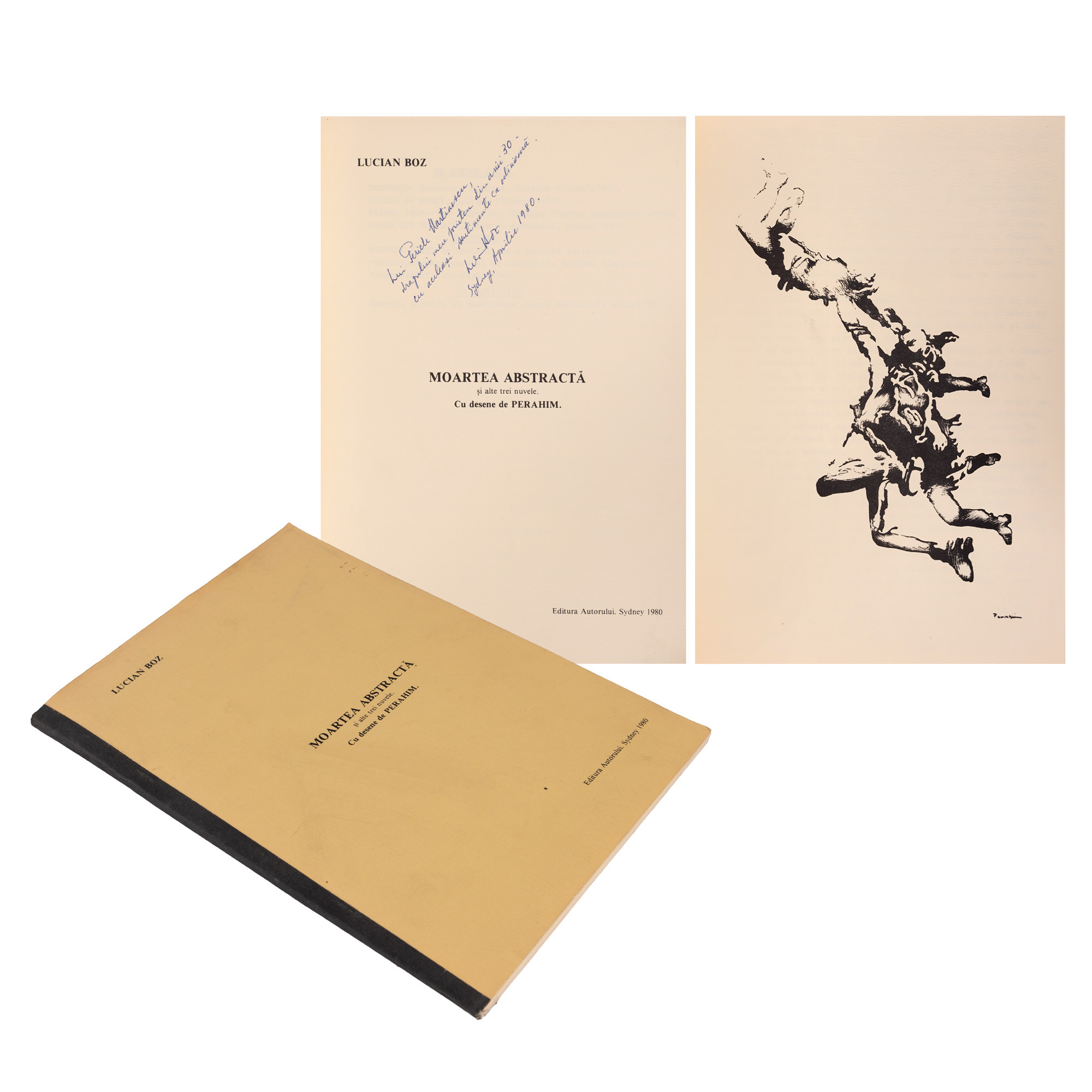 ”Moartea Abstractă și alte trei nuvele”, de Lucian Boz, Sydney, 1980, cu desene de Jules Perahim și cu dedicație către Pericle Martinescu și semnătura olografă a autorului, însoțită de plicul în care a fost trimisă, provine din colecția scriitorului Pericle Martinescu, exemplar în editura autorului