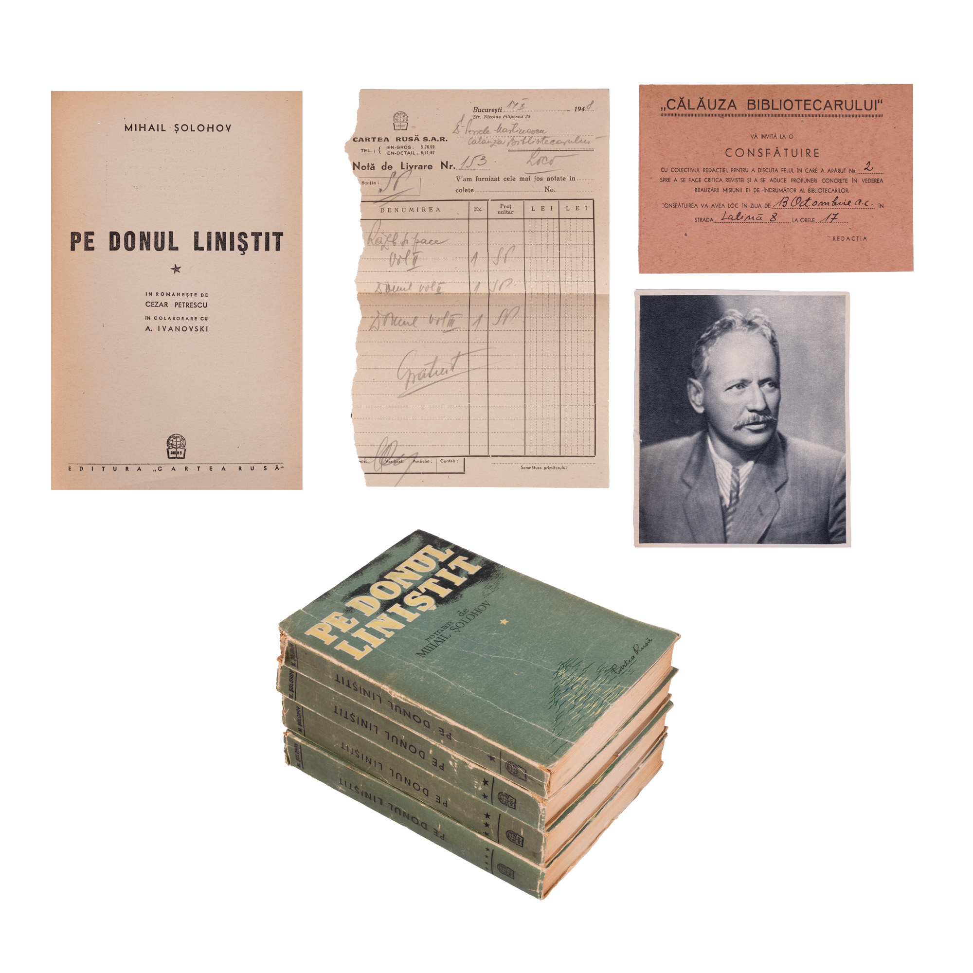 "On the Quiet Don", by Mikhail Sholokhov, translated by Cezar Petrescu, Bucharest, 1947, from the collection of the writer Pericle Martinescu, plus three documents from his archive.