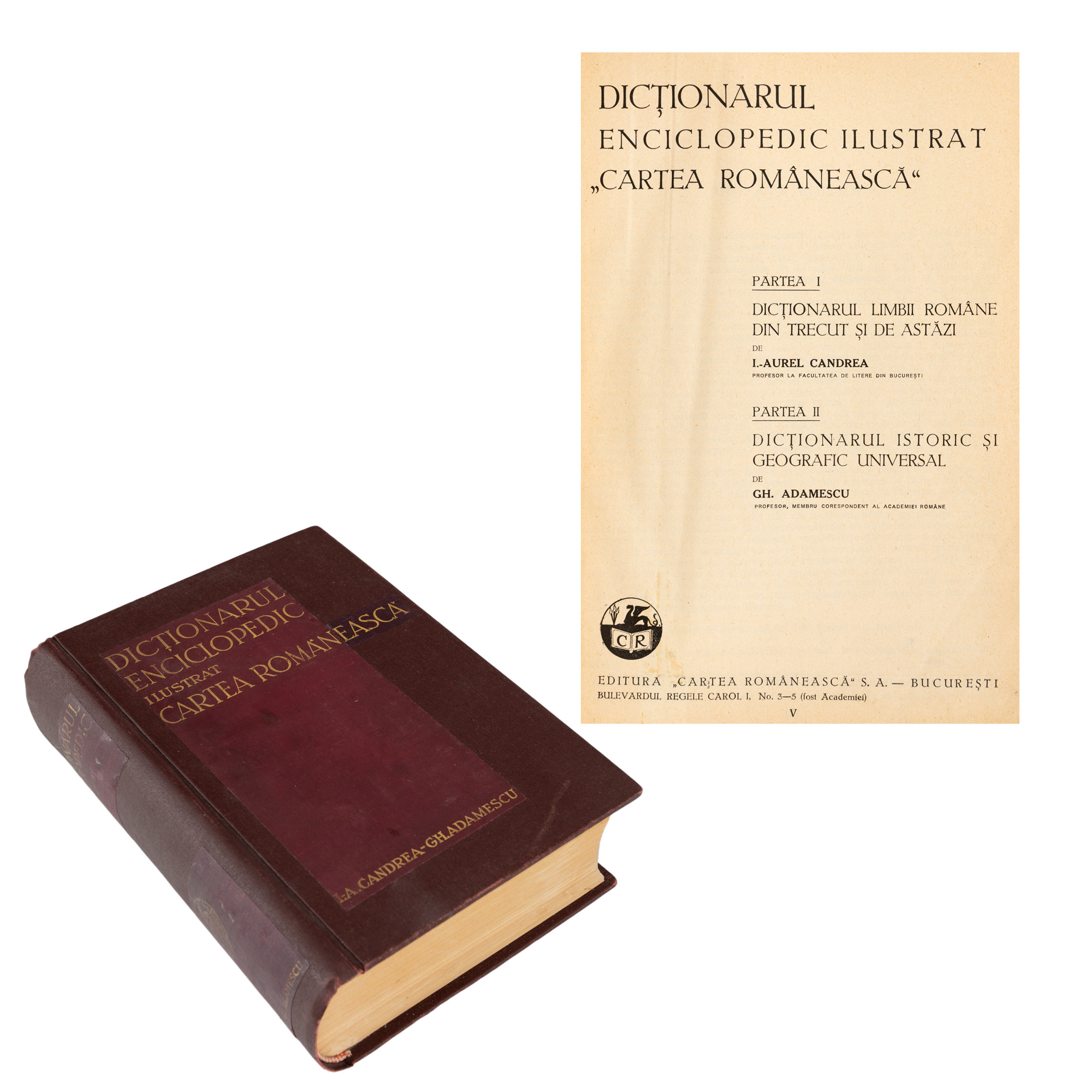 ”Dicționarul Enciclopedic Ilustrat Cartea Românească”, de I. Aurel Candrea și Gh. Adamescu, București, 1932