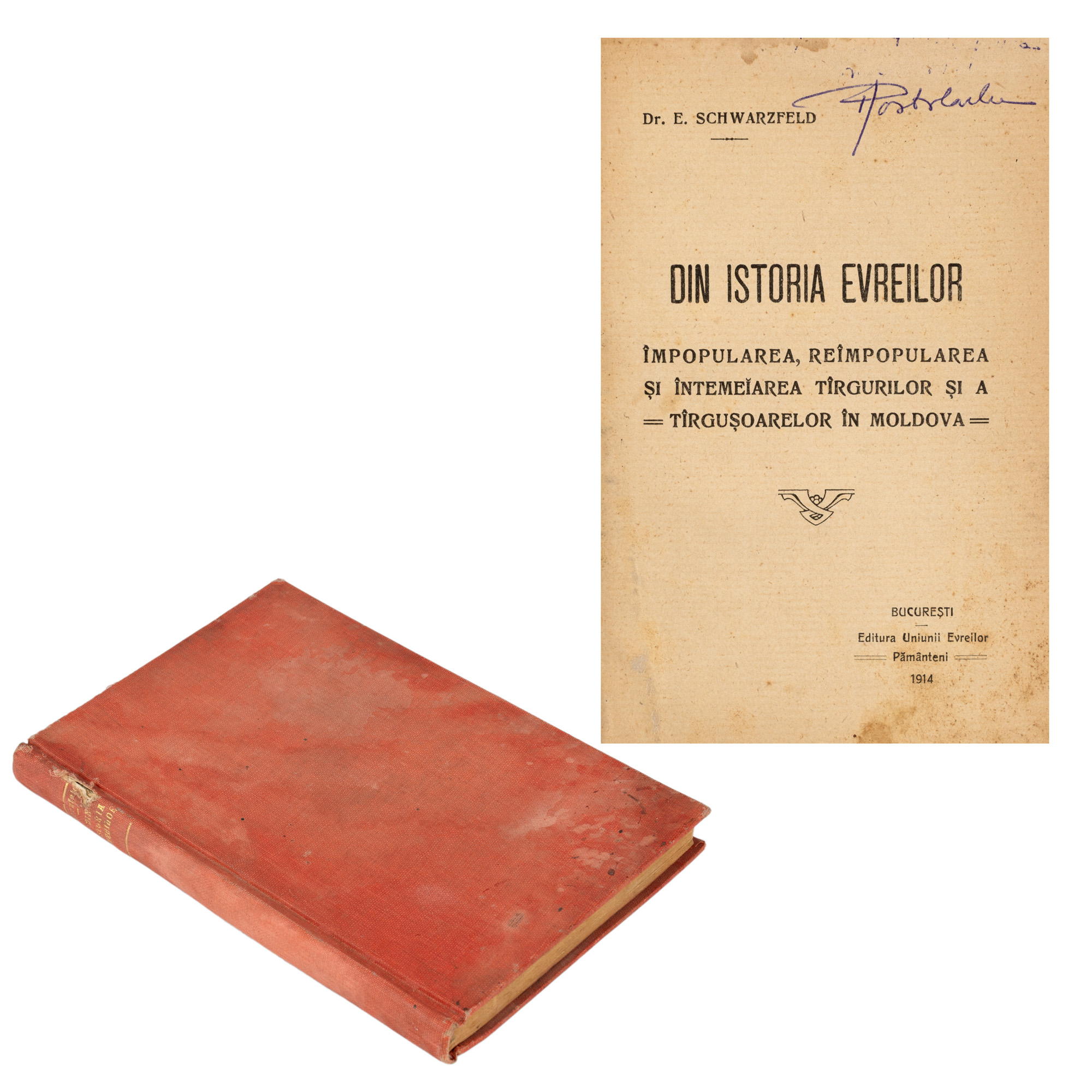 ”Din istoria evreilor - împopularea, reîmpopularea și întemeierea târgurilor și a târgușoarelor în Moldova”, de Dr. E. Schwarzfeld, București, 1914