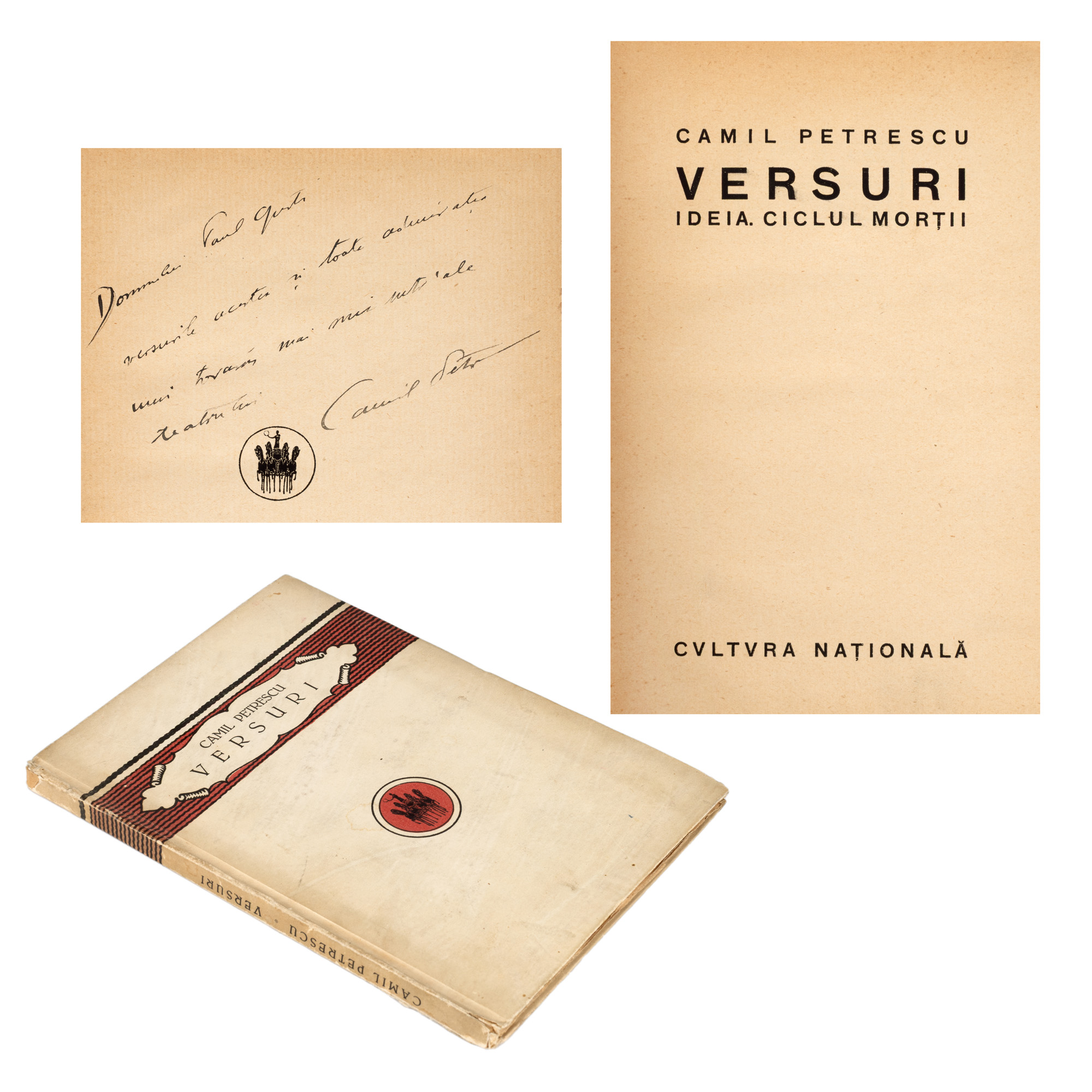 ”Versuri. Ideia. Ciclul morții”, de Camil Petrescu, București, 1923, ediție princeps, cu dedicația olografă a autorului către regizorul de teatru Paul Gusti