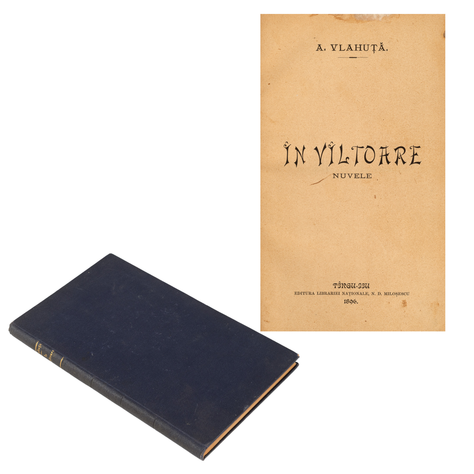 ”În vîltoare. Nuvele”, de Alexandru Vlahuță, Târgu-Jiu, 1896, ediție princeps