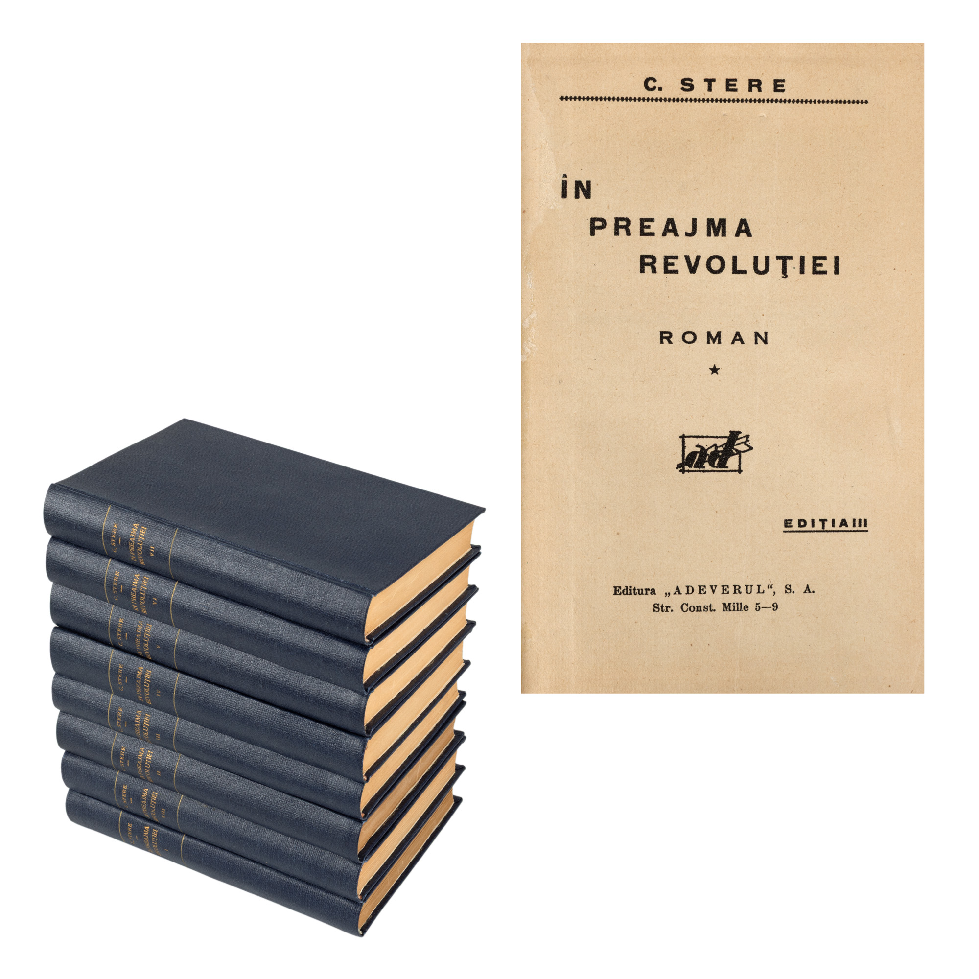 ”În preajma revoluției”, de Constantin Stere, opt volume, București, cca. 1933