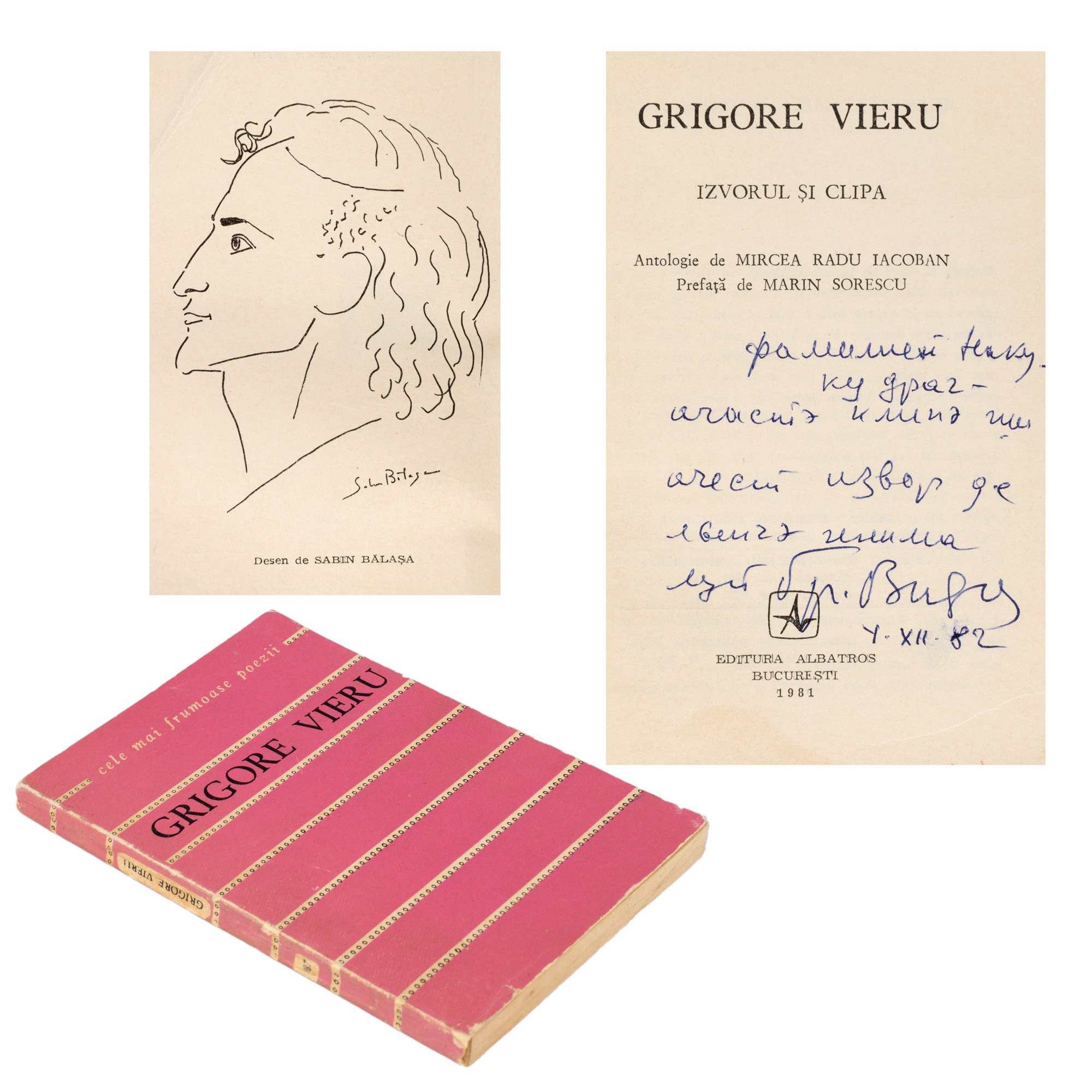 ”Izvorul și clipa”, de Grigore Vieru, București, 1981, cu un desen de Sabin Bălașa, dedicația și semnătura olografe ale autorului