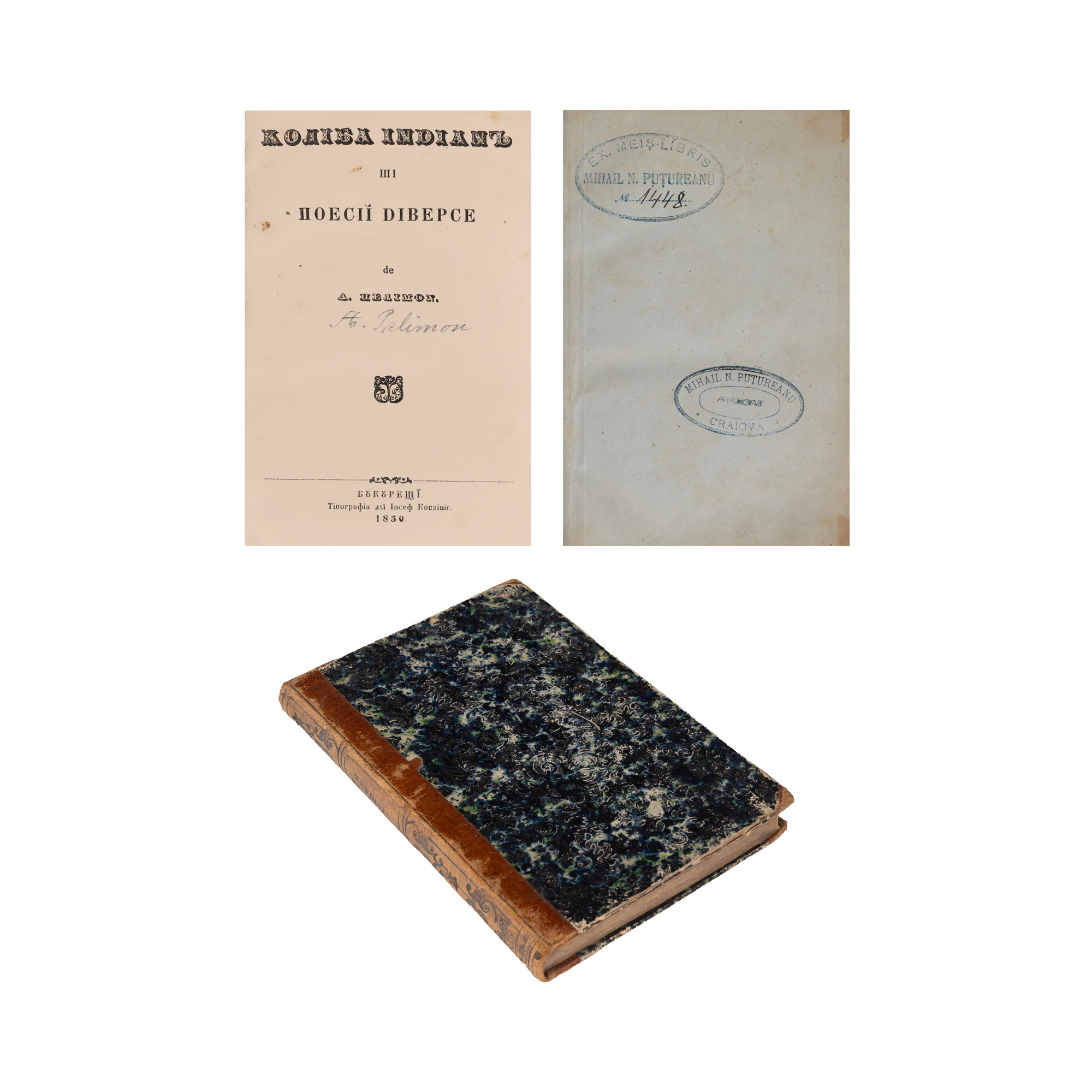 ”Coliba indiană şi poezii diverse”, de Alexandru Pelimon, Bucureşti, 1850, cu ex-libris