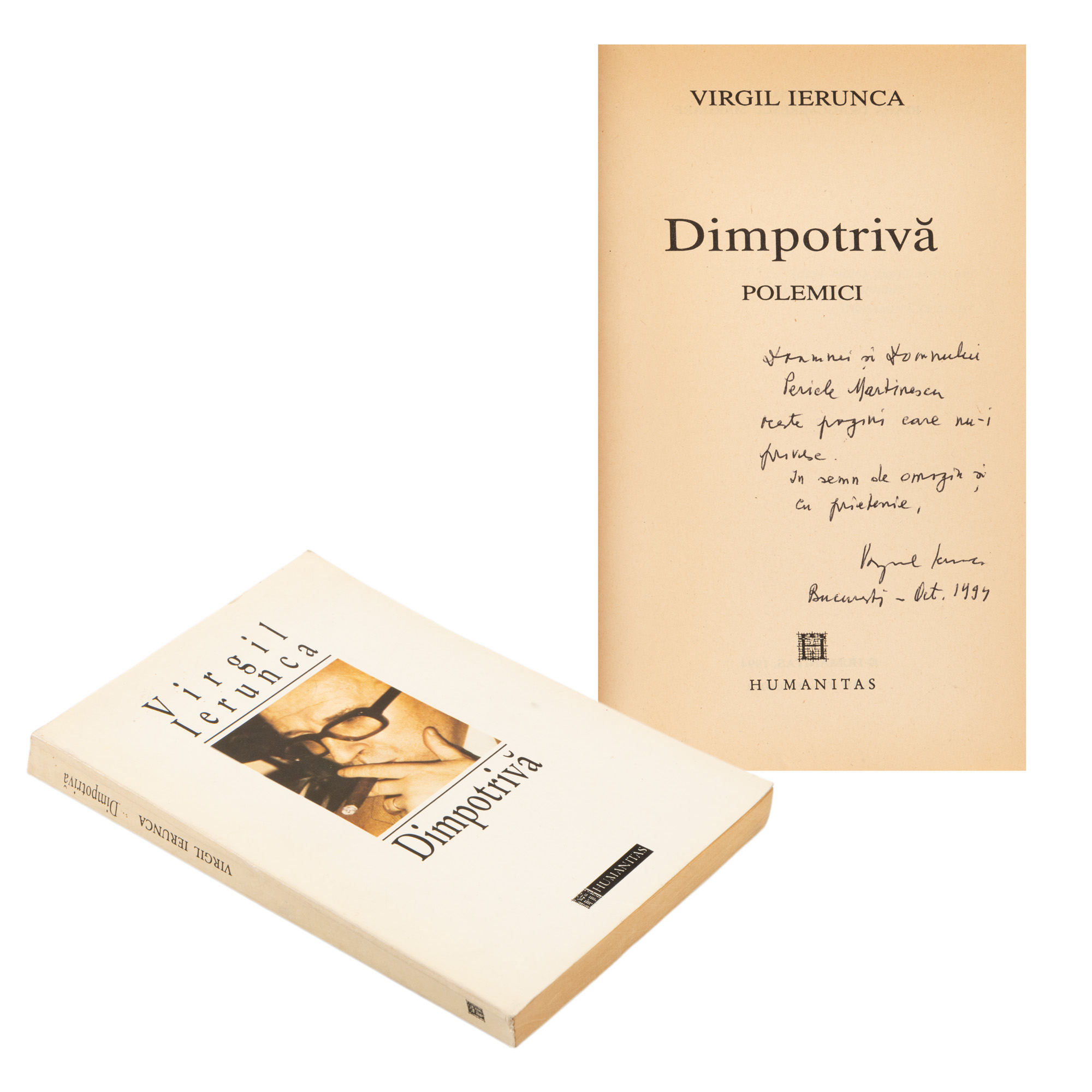 "On the Contrary," by Virgil Ierunca, Bucharest, 1994, dedicated to the Pericle Martinescu family and with author's handwritten signature, comes from the collection of the writer Pericle Martinescu.