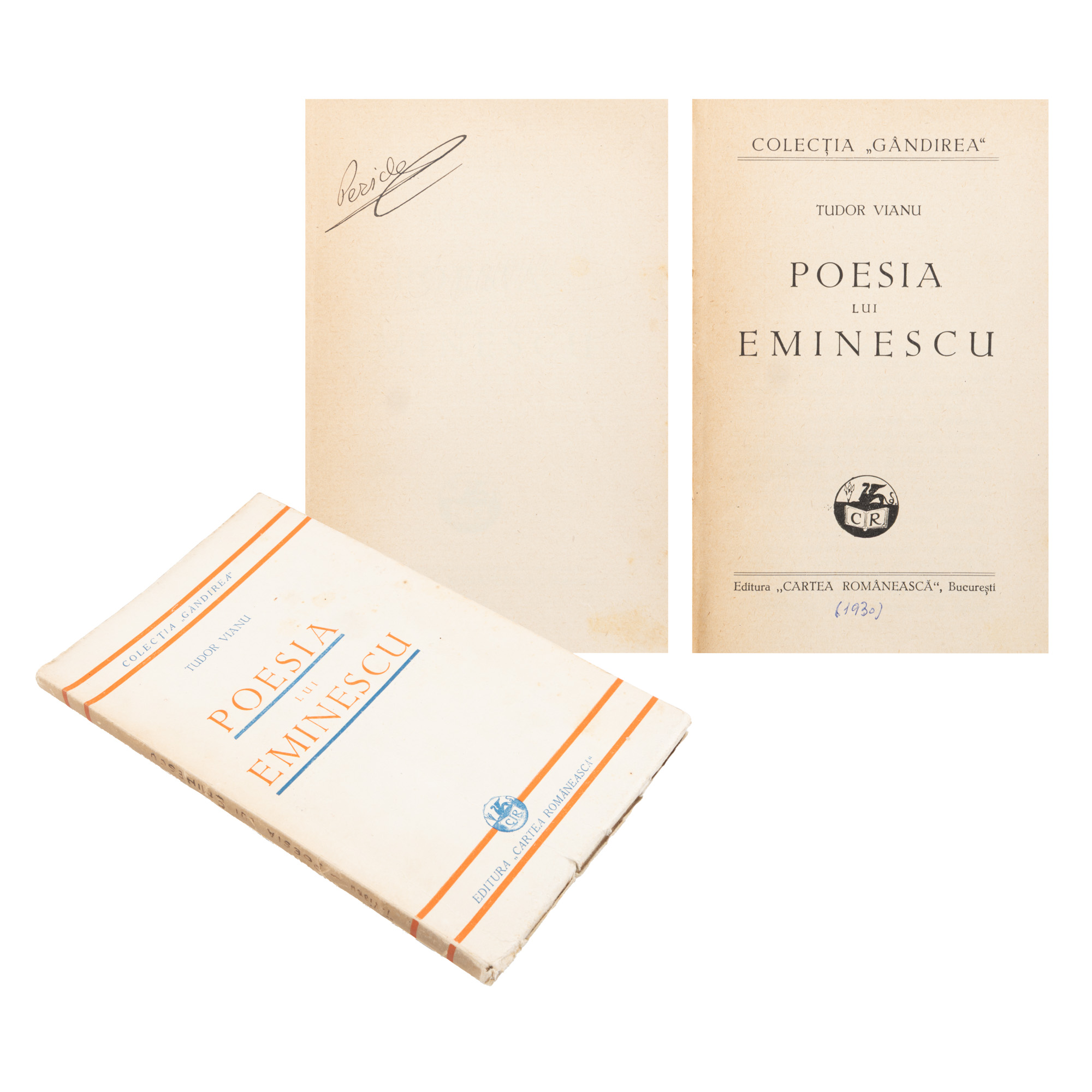 ”Poesia lui Eminescu”, de Tudor Vianu, ediție princeps, București, 1930, cu ex librisul scriitorului Pericle Martinescu, din a cărui colecție provine