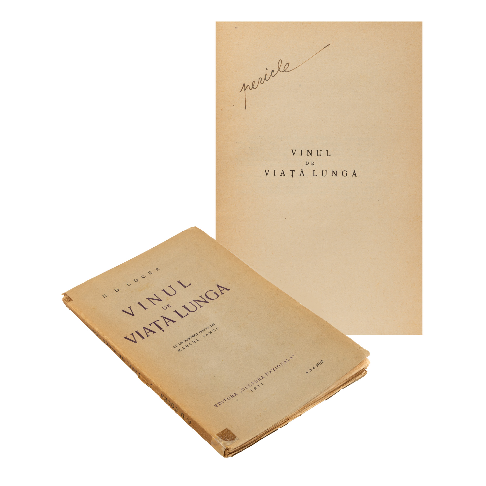 ”Vinul de viață lungă”, de Nicolae Dumitru Cocea, ediție princeps, București, 1931, cu portretul autorului realizat de Marcel Iancu și ex librisul scriitorului Pericle Martinescu, din a cărui colecție provine