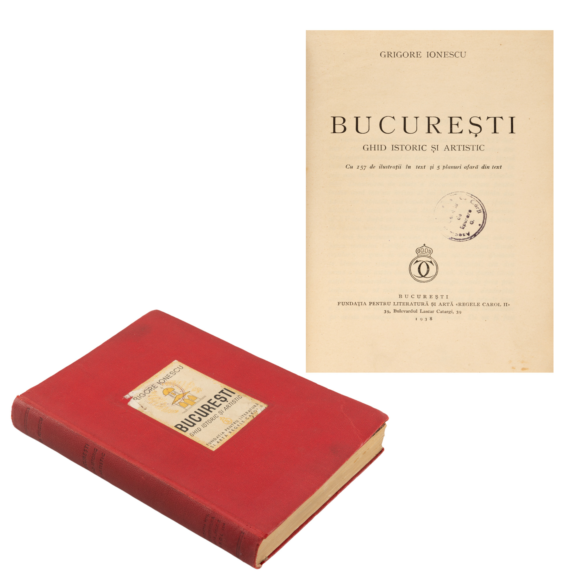 ”București. Ghid istoric și artistic”, de Grigore Ionescu, București, 1938, provine din colecția scriitorului Pericle Martinescu