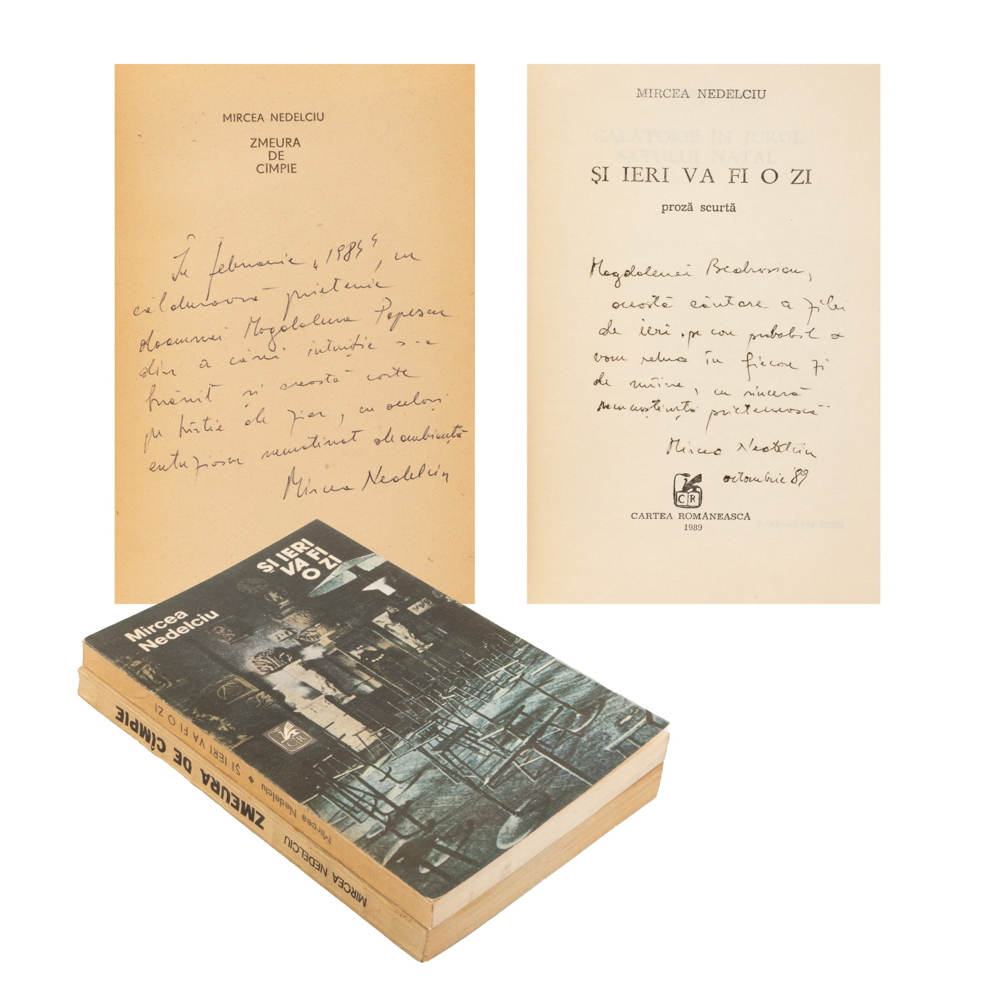 Lot format din ”Zmeura de câmpie” și ”Și ieri va fi o zi”, de Mircea Nedelciu, ediții princeps, București, 1984-1989, cu dedicațiile și semnăturile olografe ale autorului către Magdalena Popescu-Bedrosian, din a cărei colecție provin