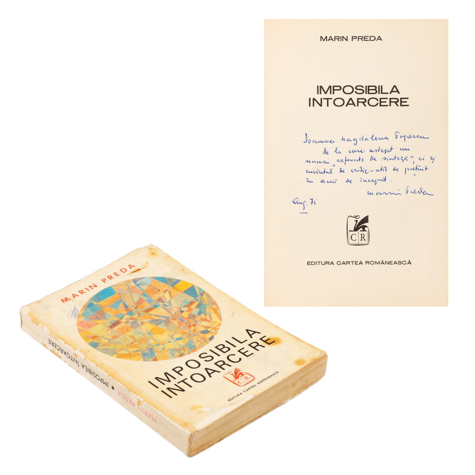 "The Impossible Return", by Marin Preda, first edition, Bucharest, 1971, with the dedication and the handwritten signature of the author to Magdalena Popescu-Bedrosian, from whose collection it originates.