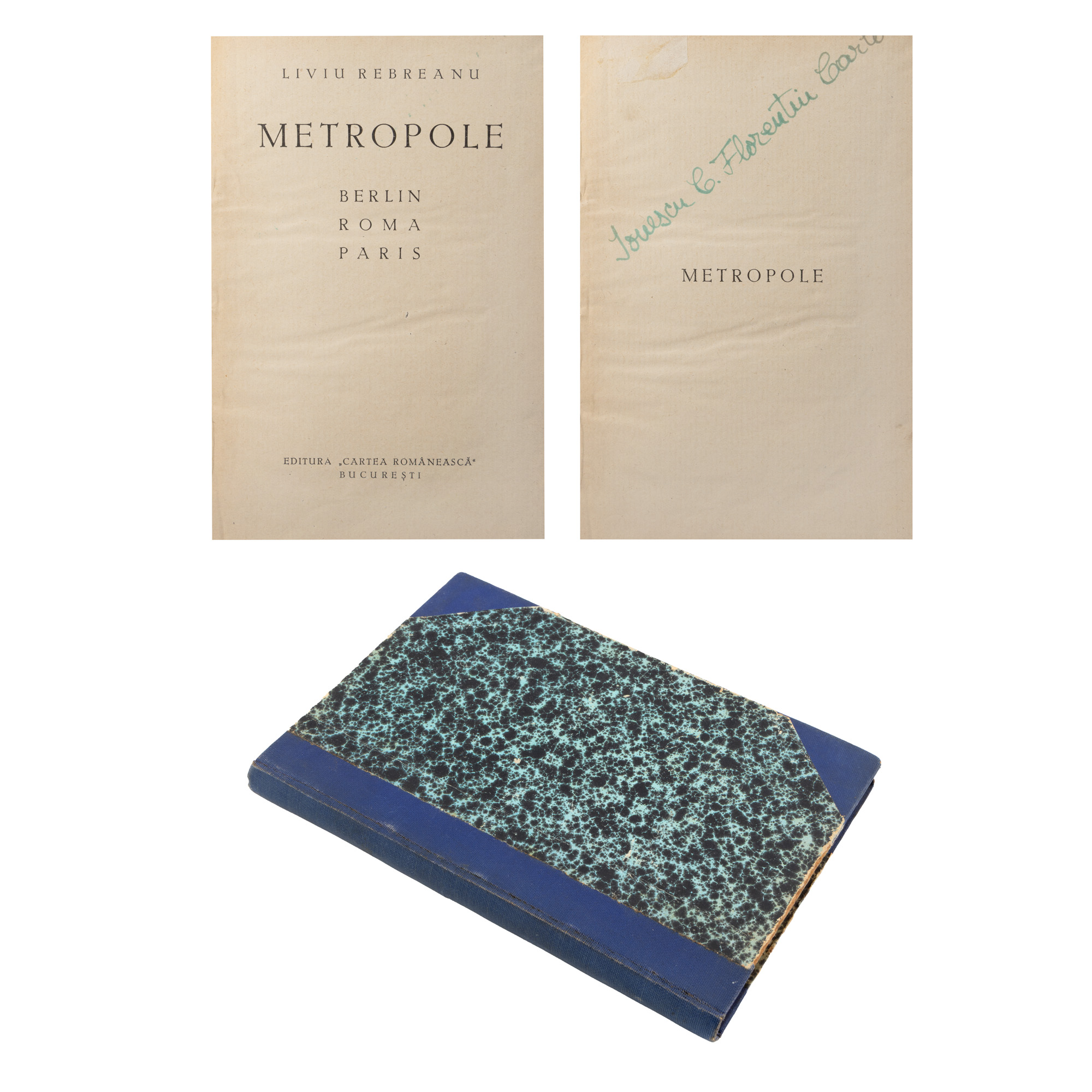 ”Metropole. Berlin, Roma, Paris”, de Liviu Rebreanu, ediție princeps, București, 1931, cu ex libris, provine din colecția criticului și istoricului literar Magdalena Popescu-Bedrosian