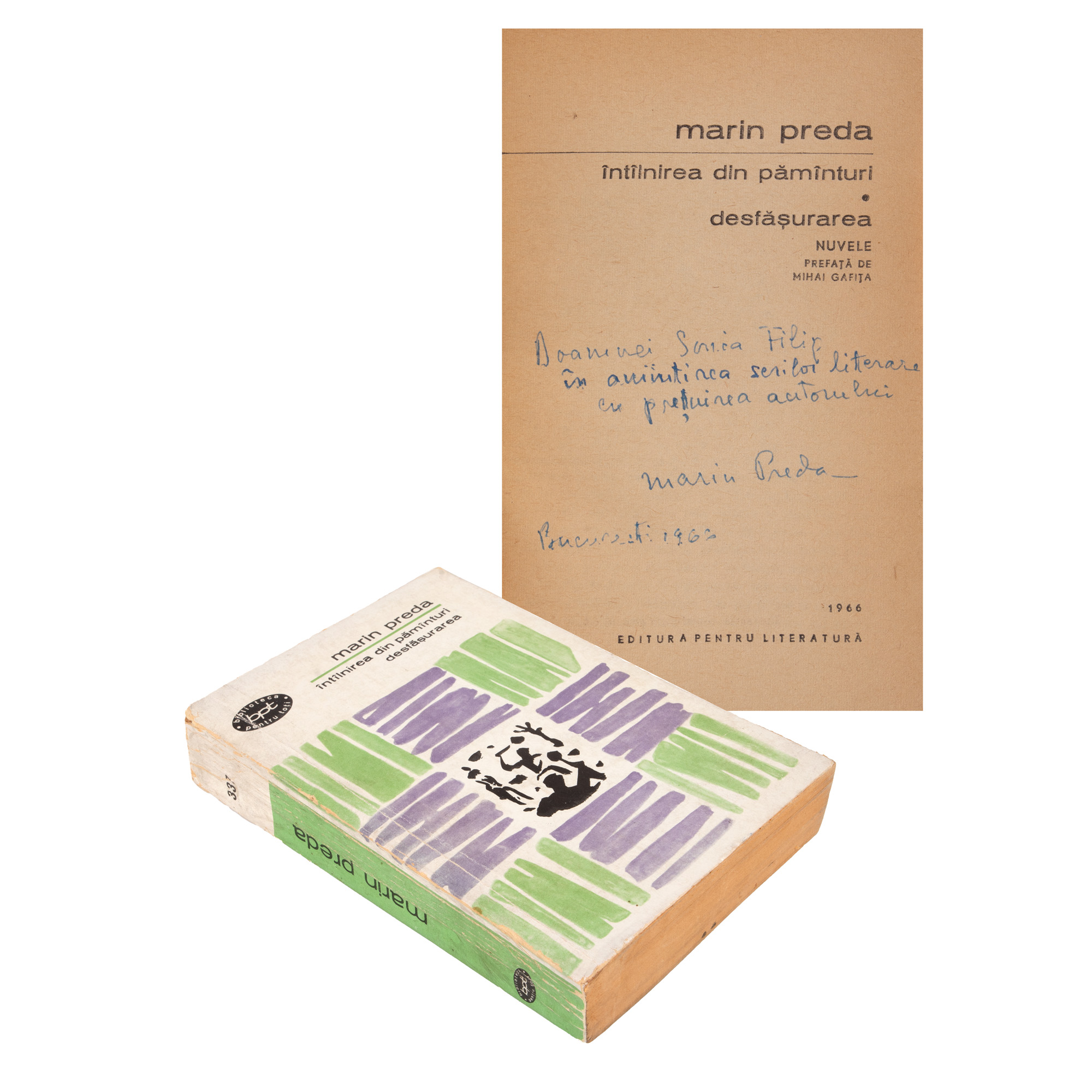 ”Întâlnirea din Pământuri. Desfășurarea”, de Marin Preda, București, 1966, cu dedicația și semnătura olografe ale autorului