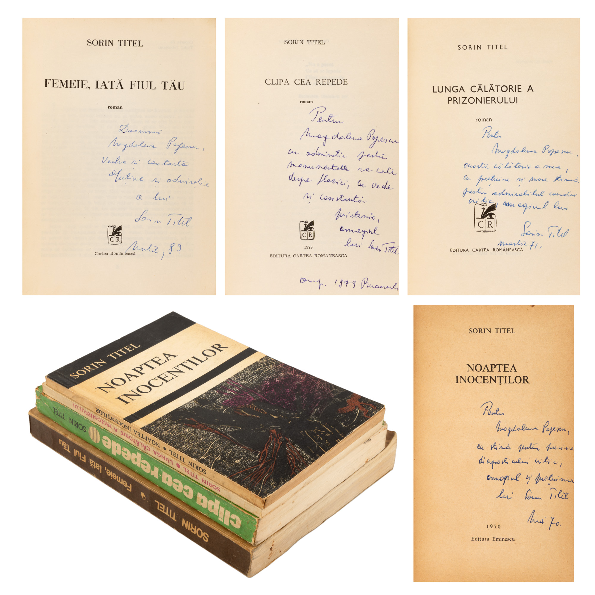 Lot format din ”Clipa cea repede”, ”Femeie, iată fiul tău”, ”Noaptea inocenților” și ”Lunga călătorie a prizonierului”, de Sorin Titel, ediții princeps, București, 1970-1983, cu dedicațiile și semnăturile olografe ale autorului către către Magdalena Popescu-Bedrosian, din a cărei colecție provin