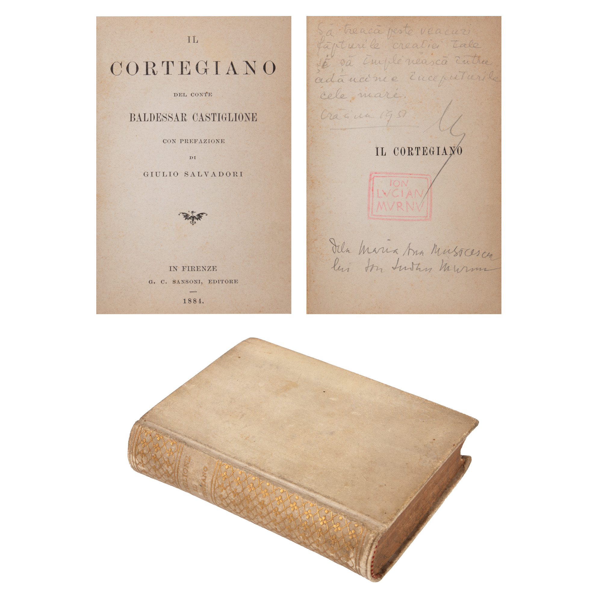 ”Curteanul”, de Baldassare Castiglione, italiană, Florența, 1884, cu dedicație de la Maria Ana Musicescu către Ion Lucian Murnu, și cu un ex libris al acestuia, din a cărui colecție provine