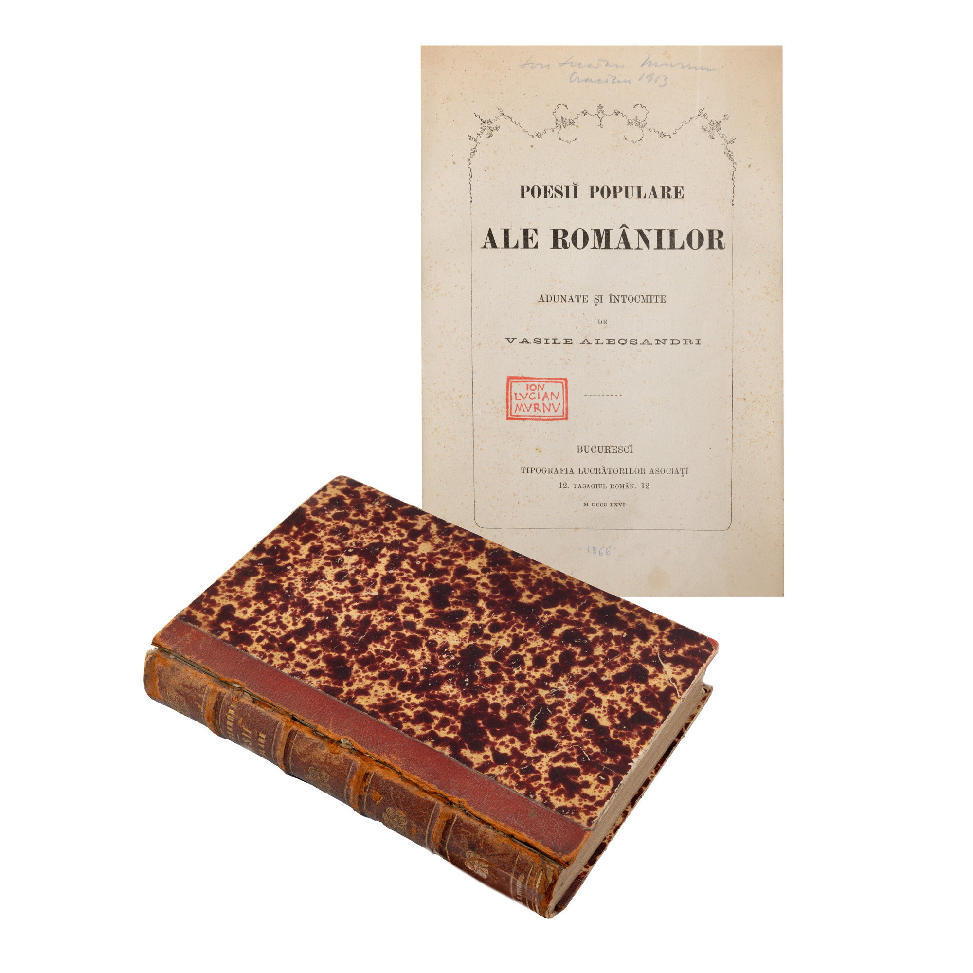 "Popular Poems of the Romanians" by Vasile Alecsandri, first edition, Bucharest, 1866, with ex libris of the painter Ion Lucian Murnu, from whose collection it originates