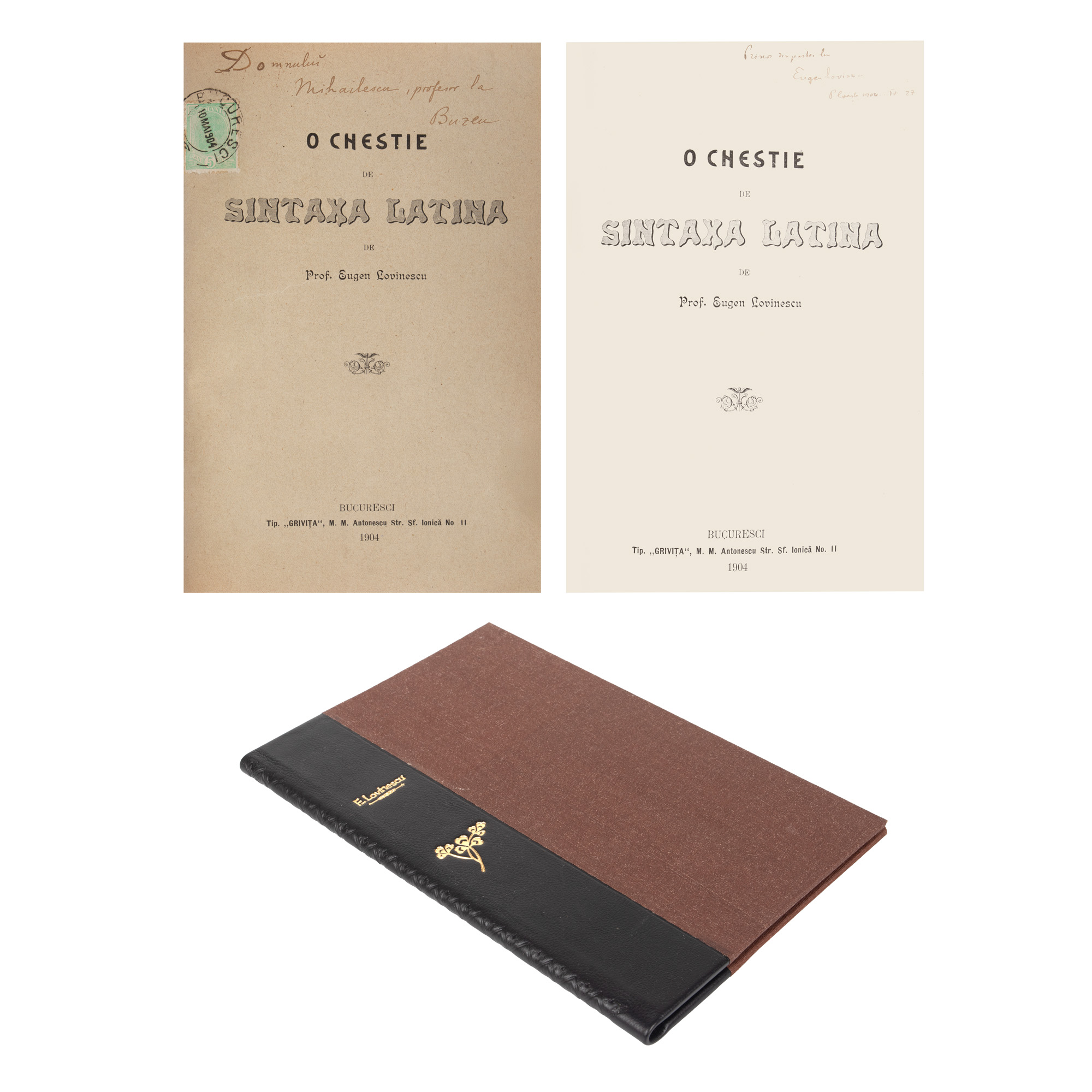 ”O chestie de sintaxă latină (teză pentru licență)”, de Eugen Lovinescu, București, 1904, cu dedicația și semnătura olografe ale autorului