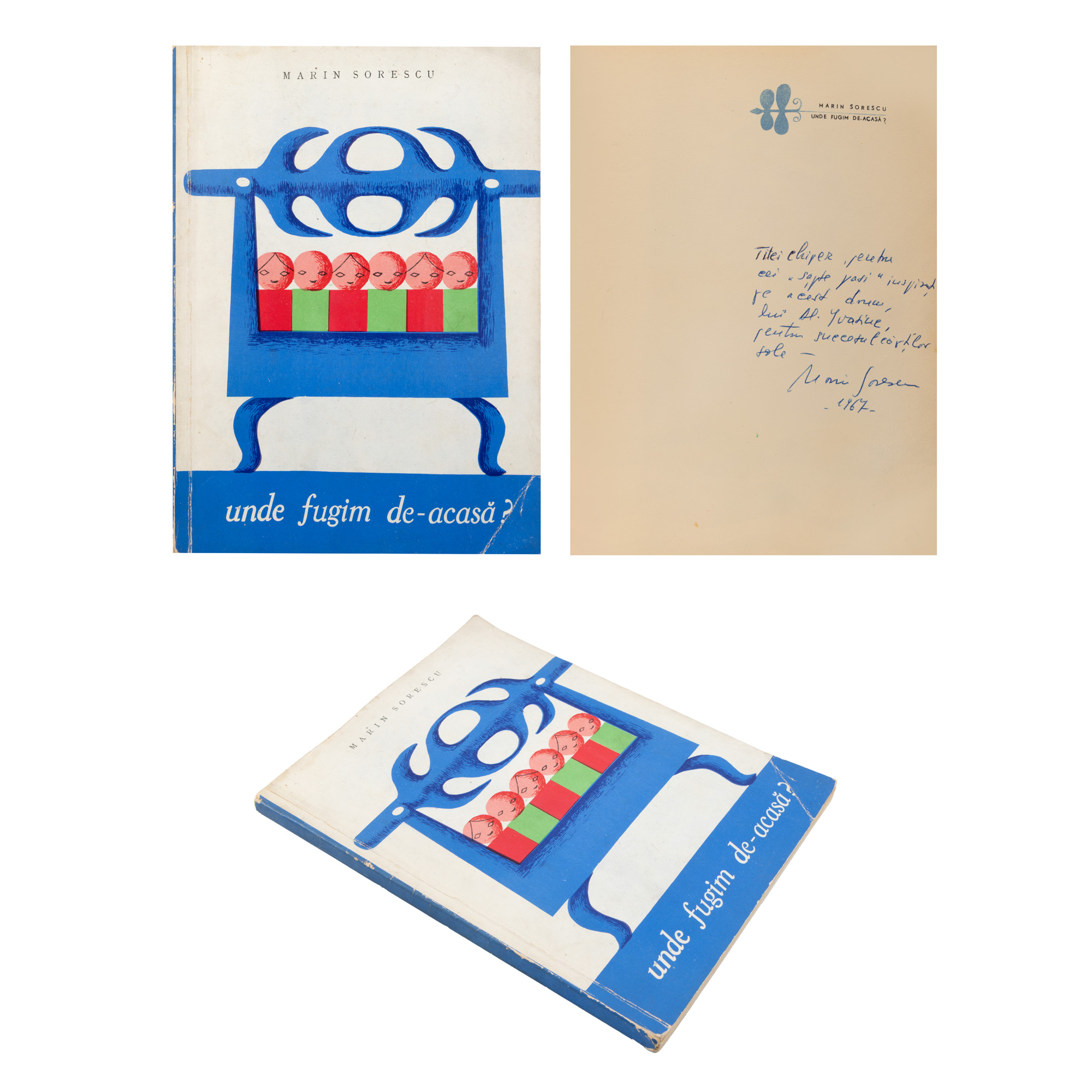 ”Unde fugim de-acasă?”, de Marin Sorescu, ediție princeps, București, 1966, cu dedicația și semnătura olografe ale autorului