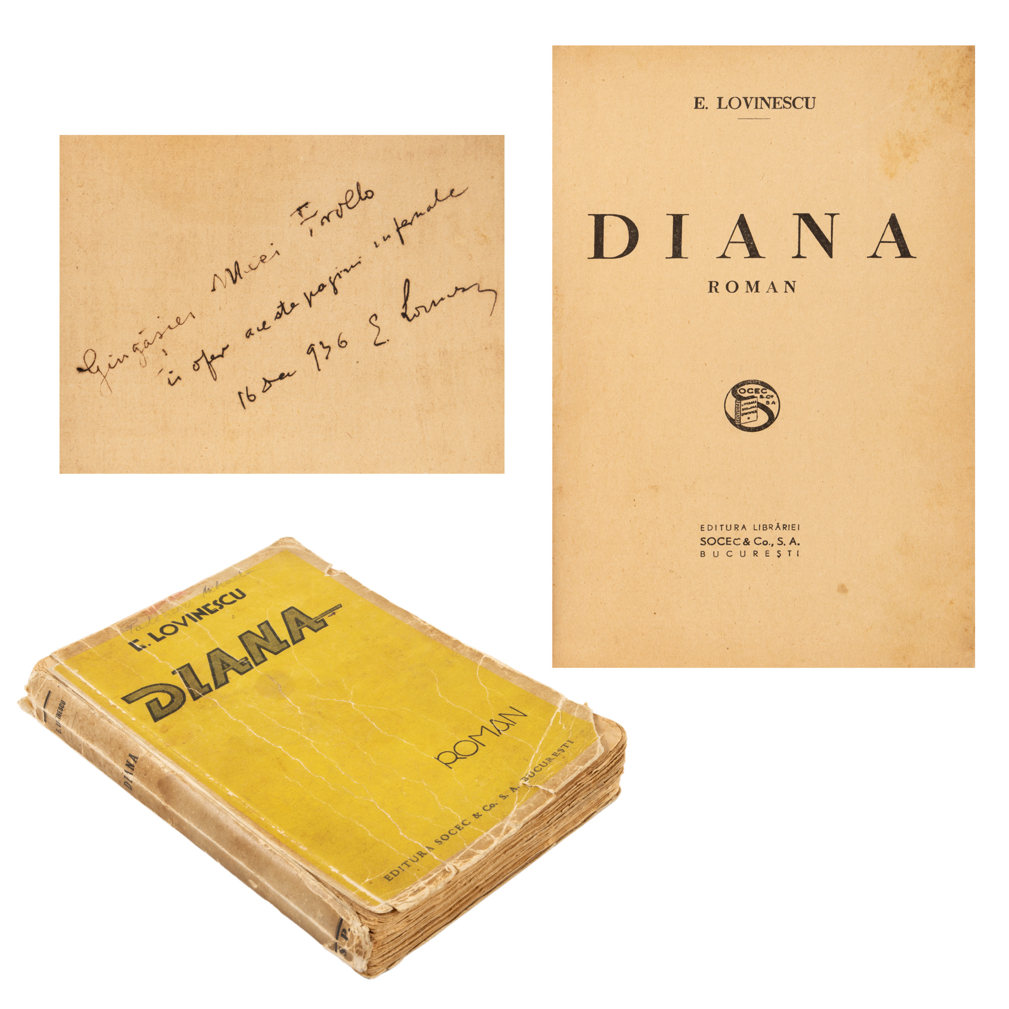 ”Diana”, de Eugen Lovinescu, ediție princeps, București, 1936, cu dedicația și semnătura olografă ale autorului