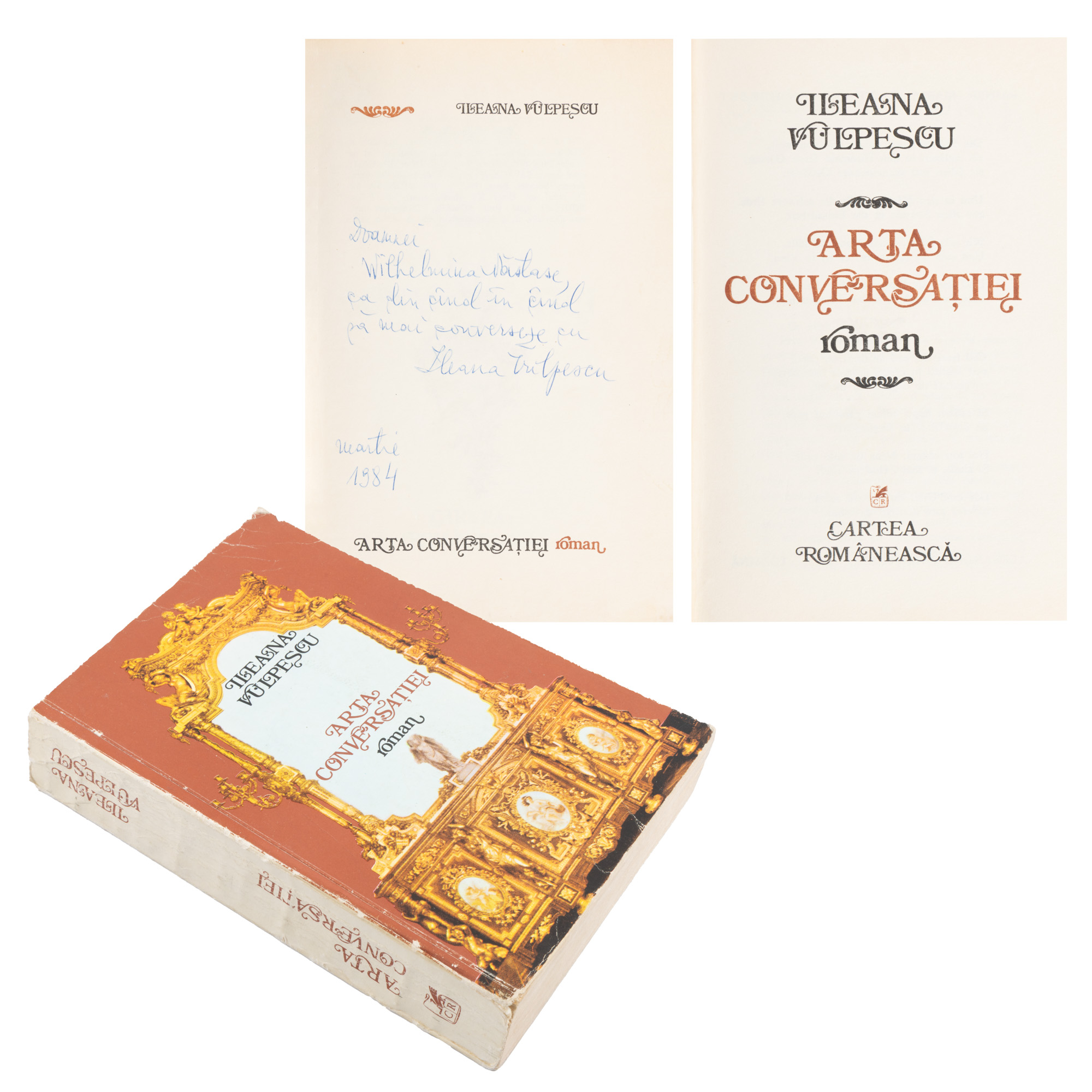 ”Arta conversației”, de Ileana Vulpescu, ediție princeps, București, 1980, cu dedicația și semnătura olografe ale autoarei